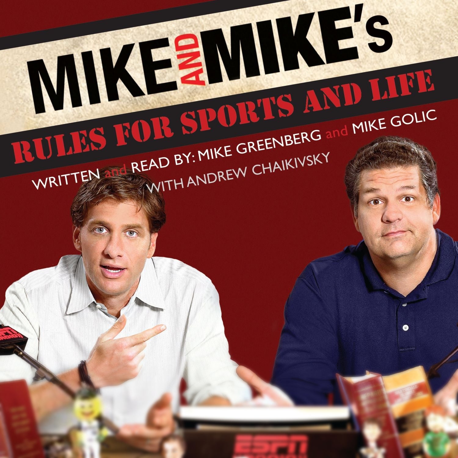 Mike and Mike's Rules for Sports and Life