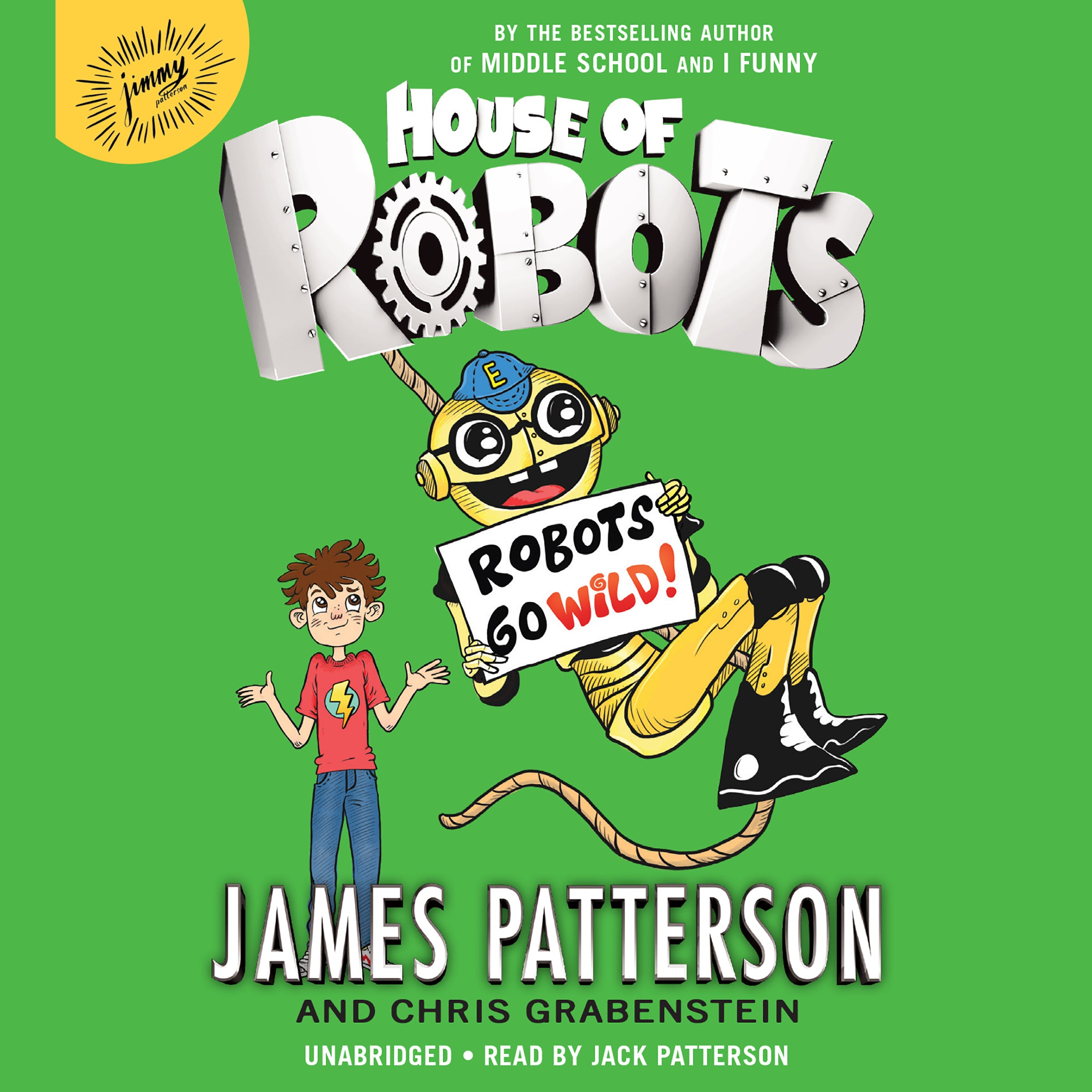 House of Robots: Robots Go Wild!