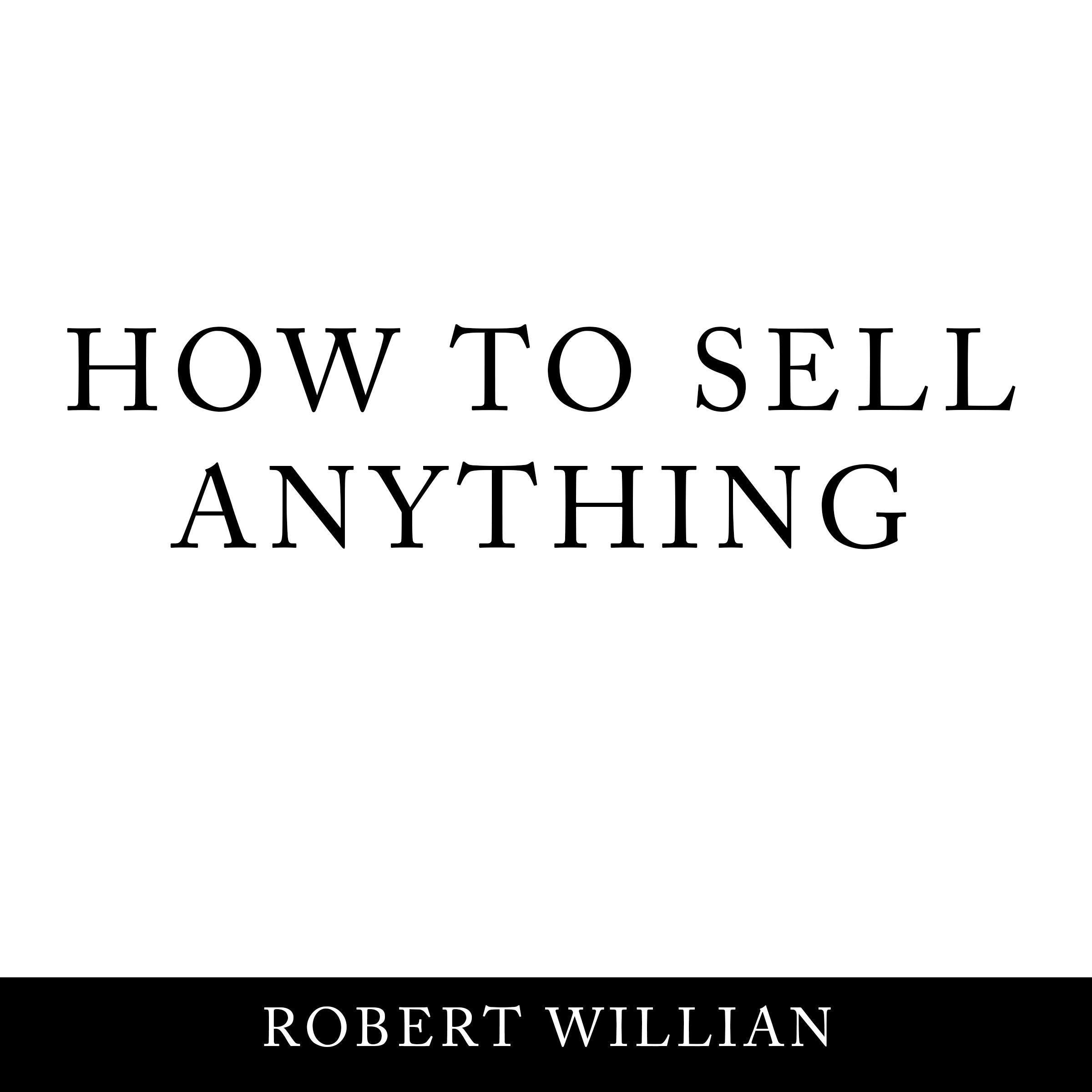 How To Sell Anything