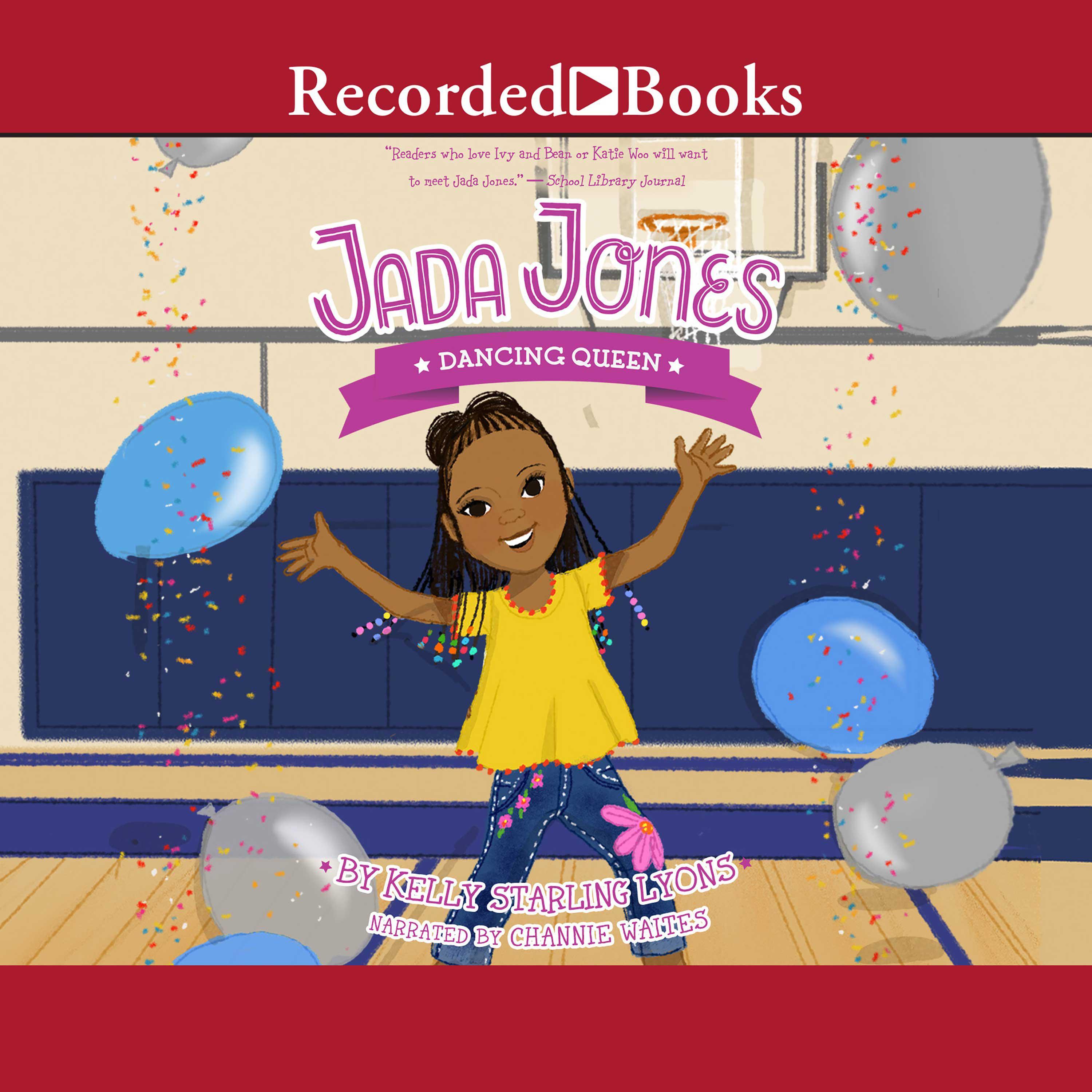 Jada Jones: Dancing Queen