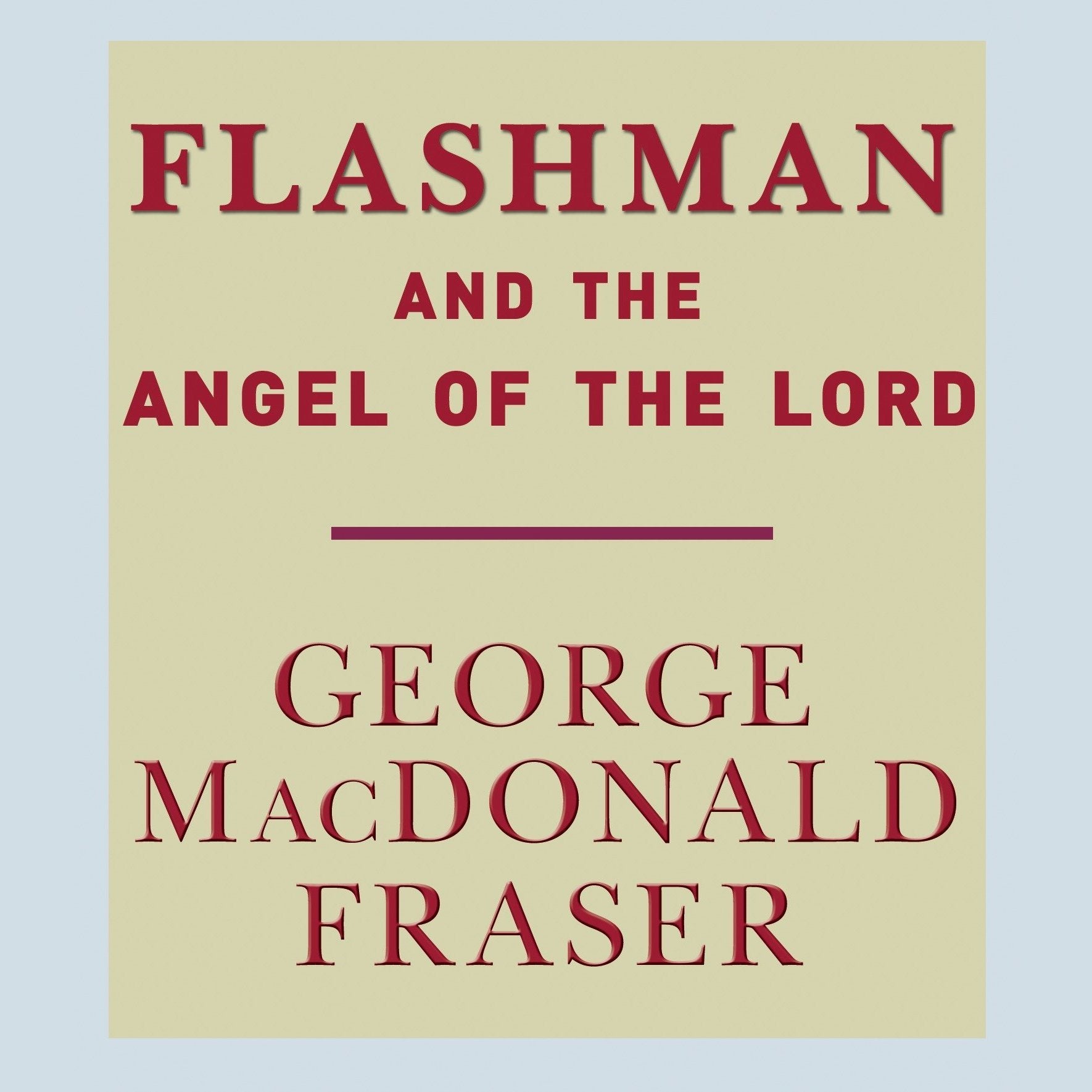 Flashman and the Angel of the Lord