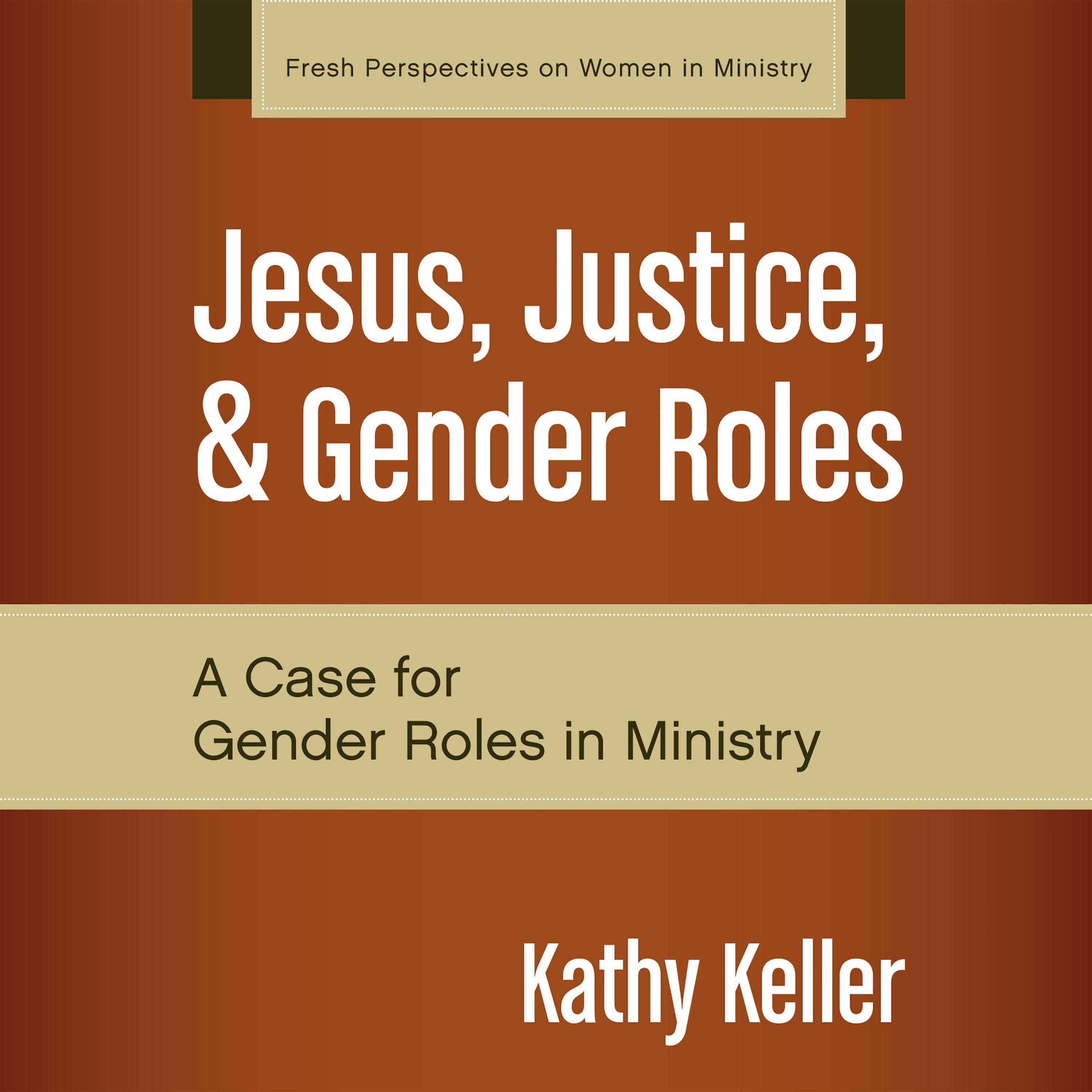 Jesus, Justice, and Gender Roles