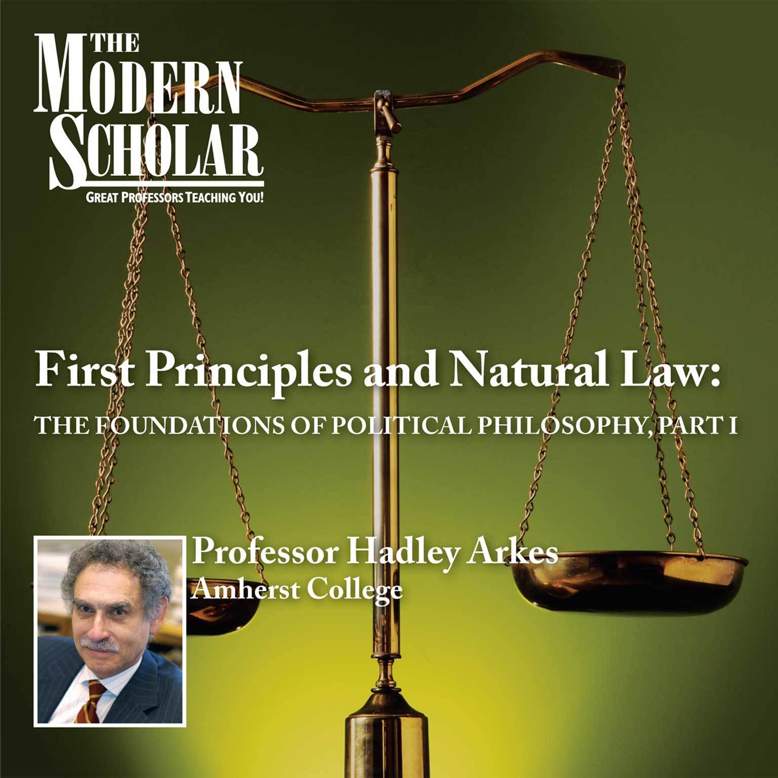 First Principles & Natural Law Part I