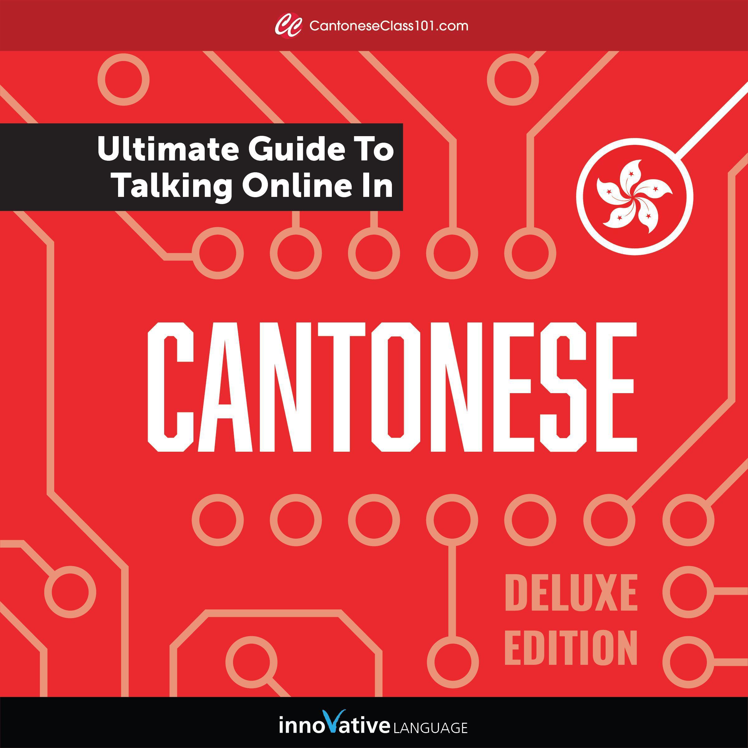 Learn Cantonese: The Ultimate Guide to Talking Online in Cantonese