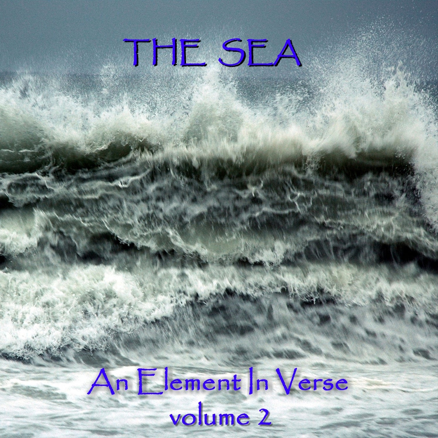 The Sea—An Element in Verse, Vol. 2