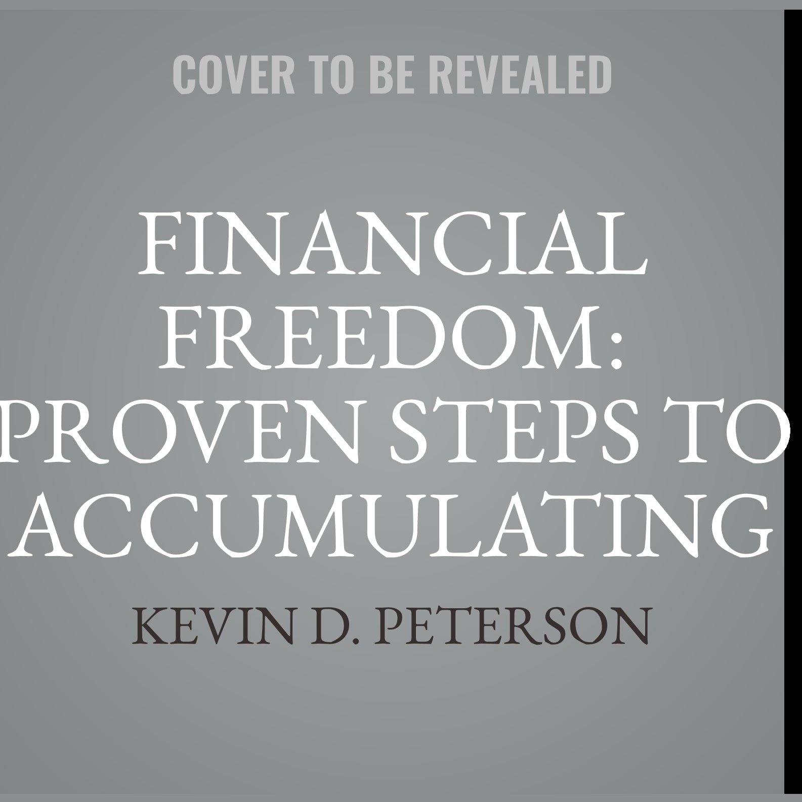 Financial Freedom: Proven Steps To Accumulating Wealth And Understanding Passive Money