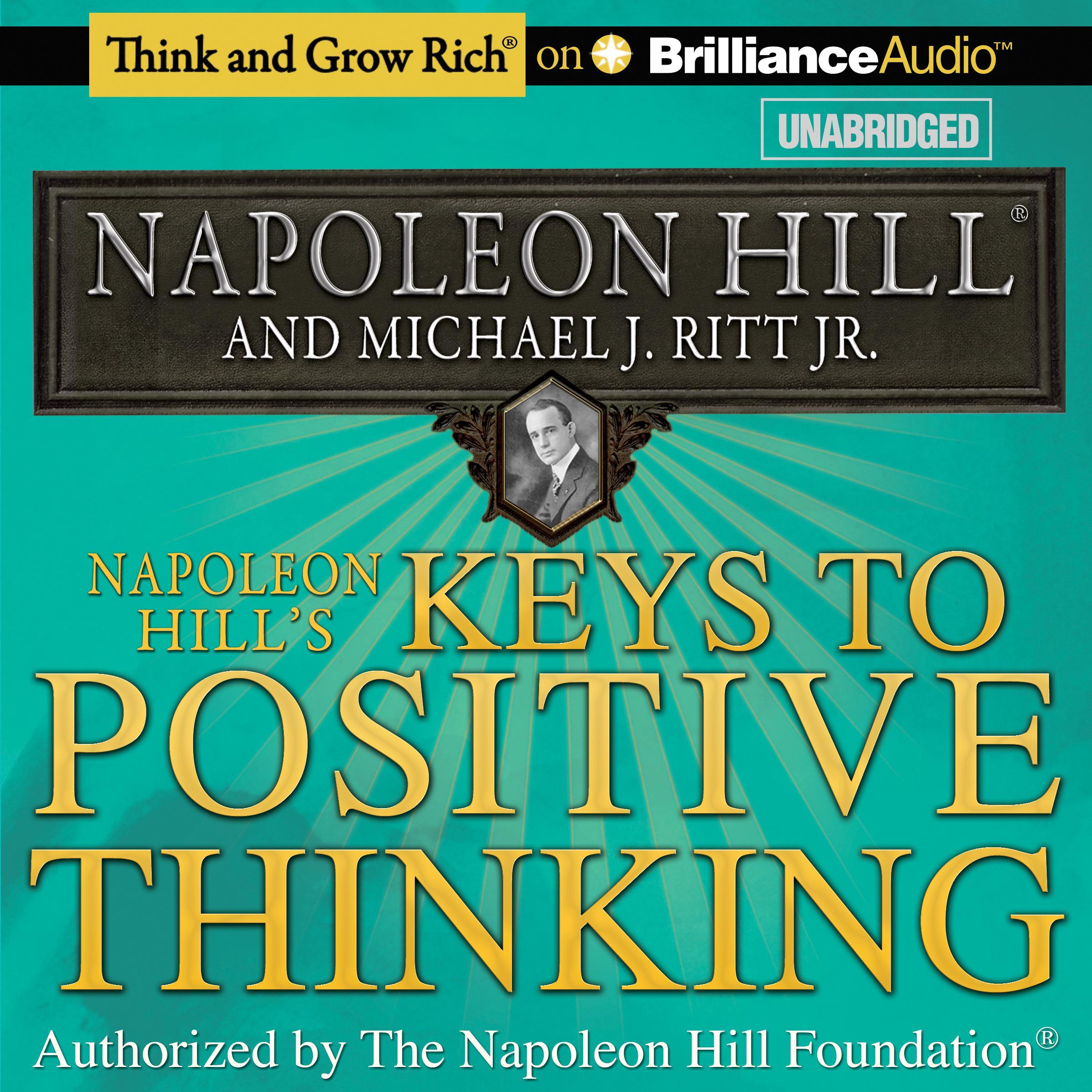 Napoleon Hill's Keys to Positive Thinking