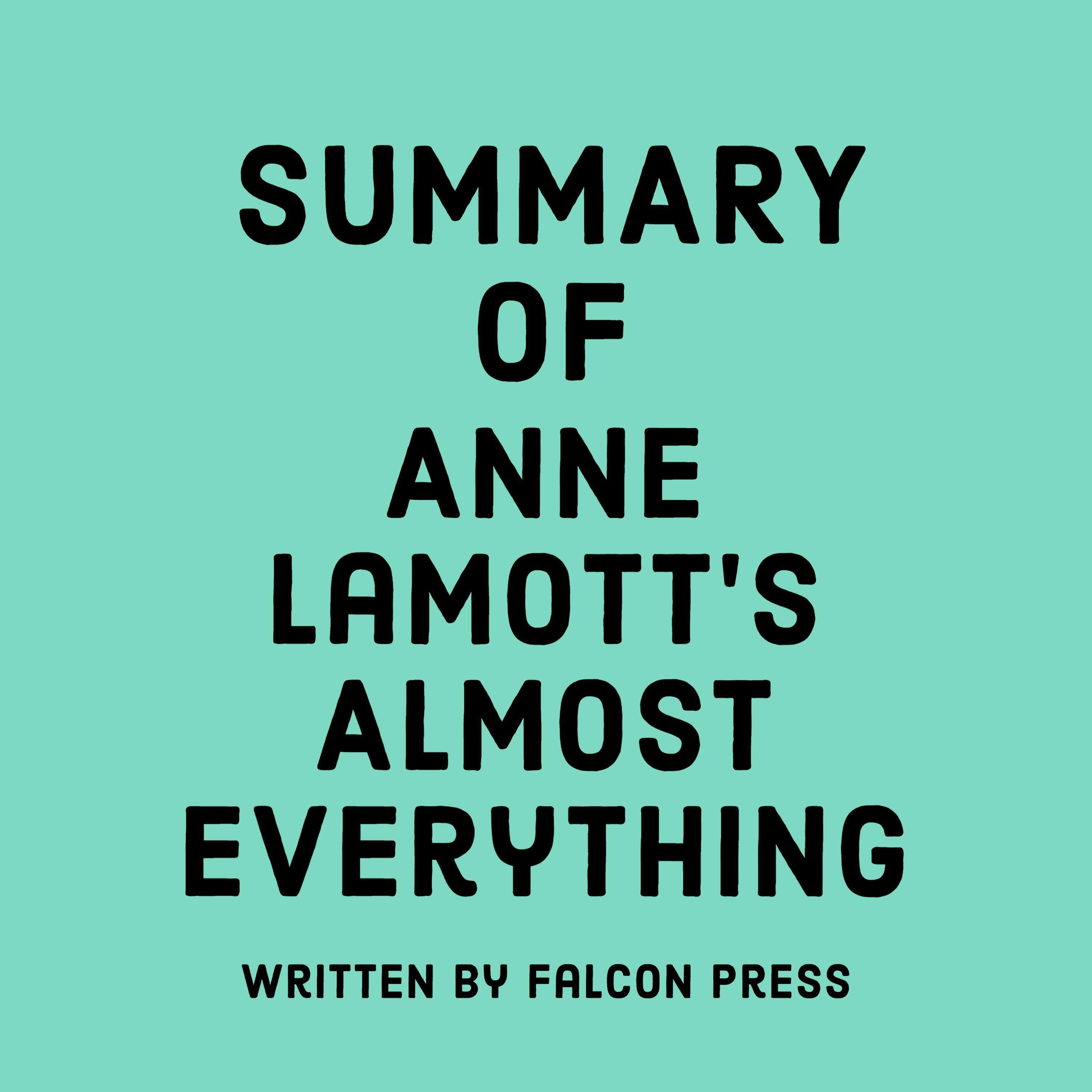 Summary of Anne Lamott's Almost Everything