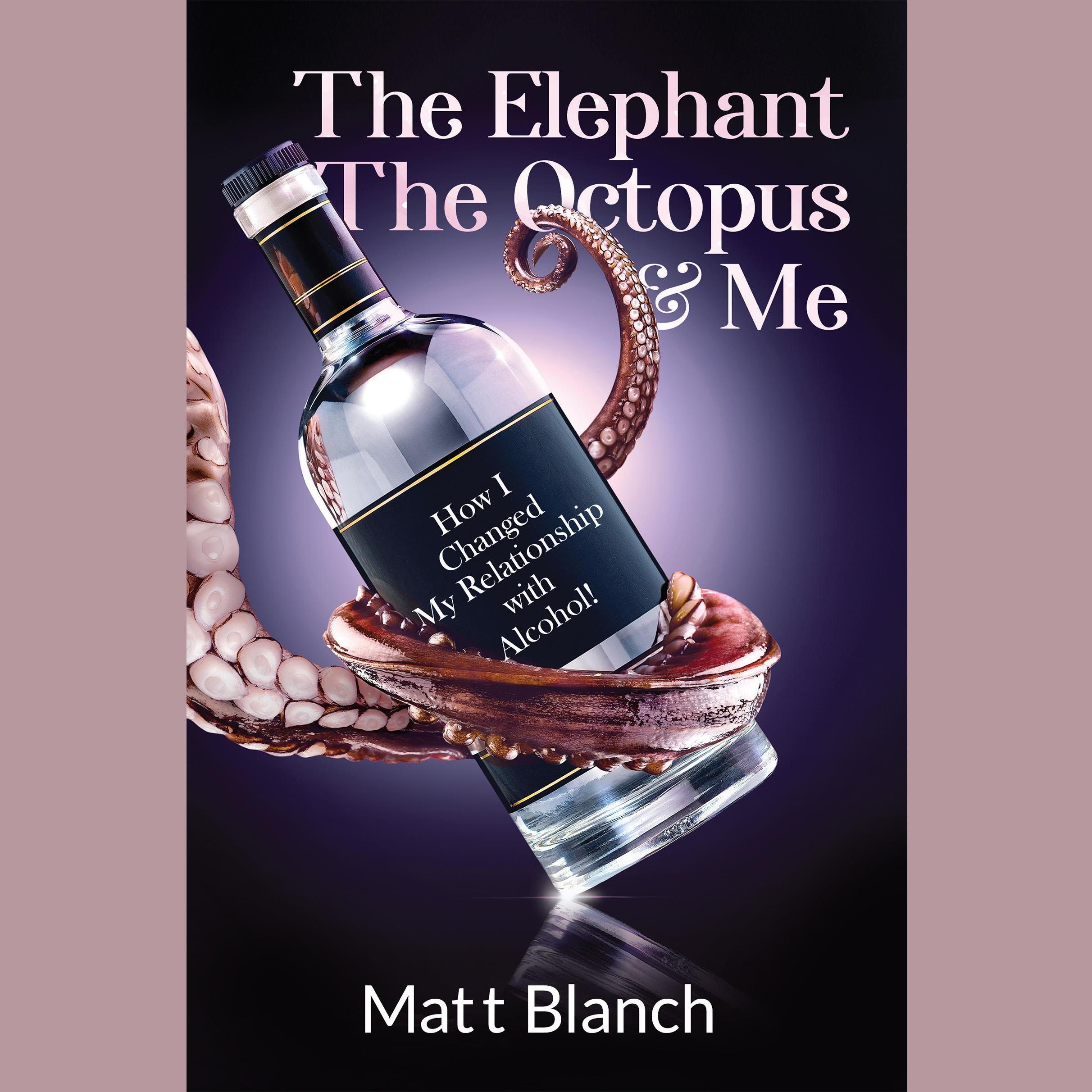 The Elephant, The Octopus & Me