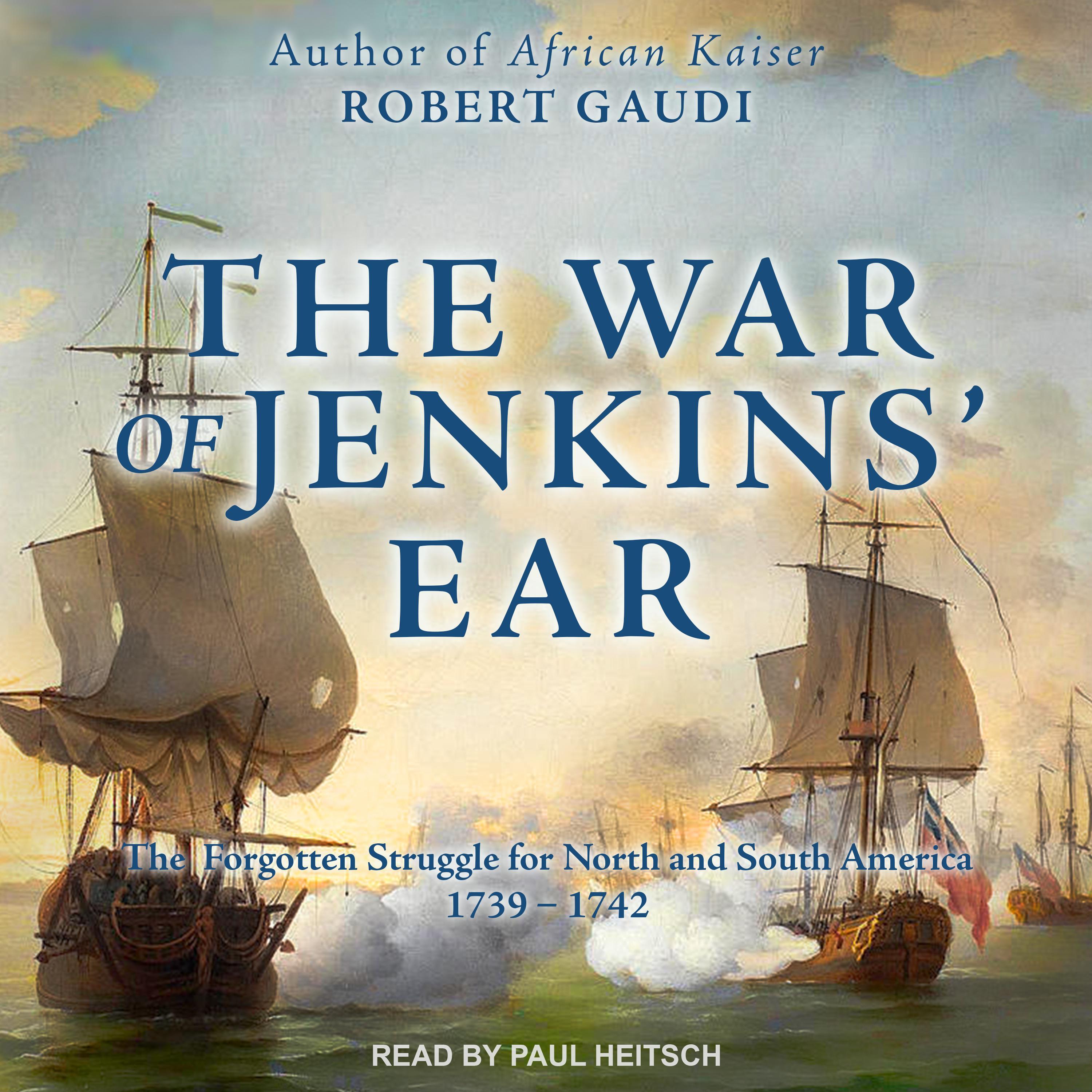 The War of Jenkins' Ear