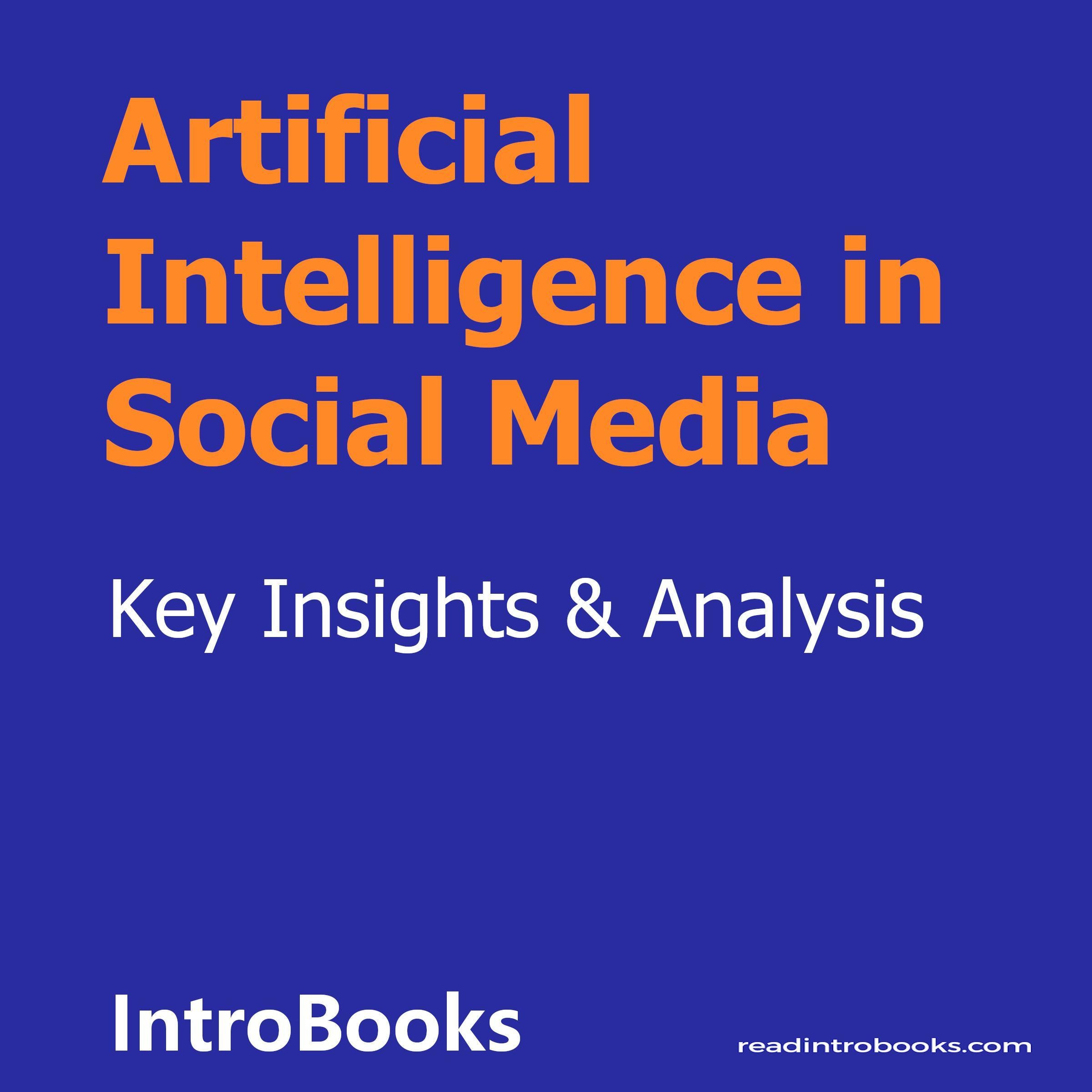 Artificial Intelligence in Social Media