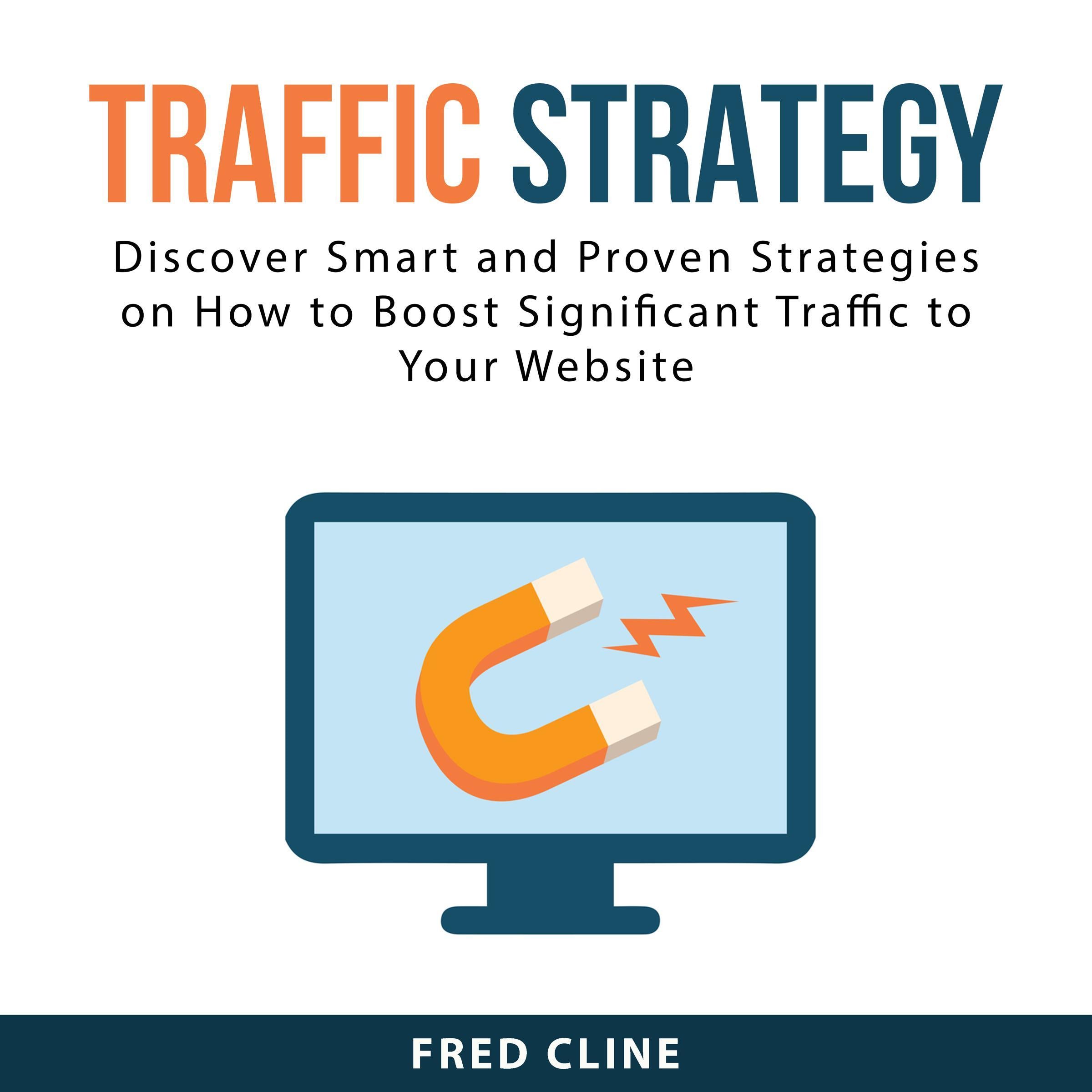 Traffic Strategy