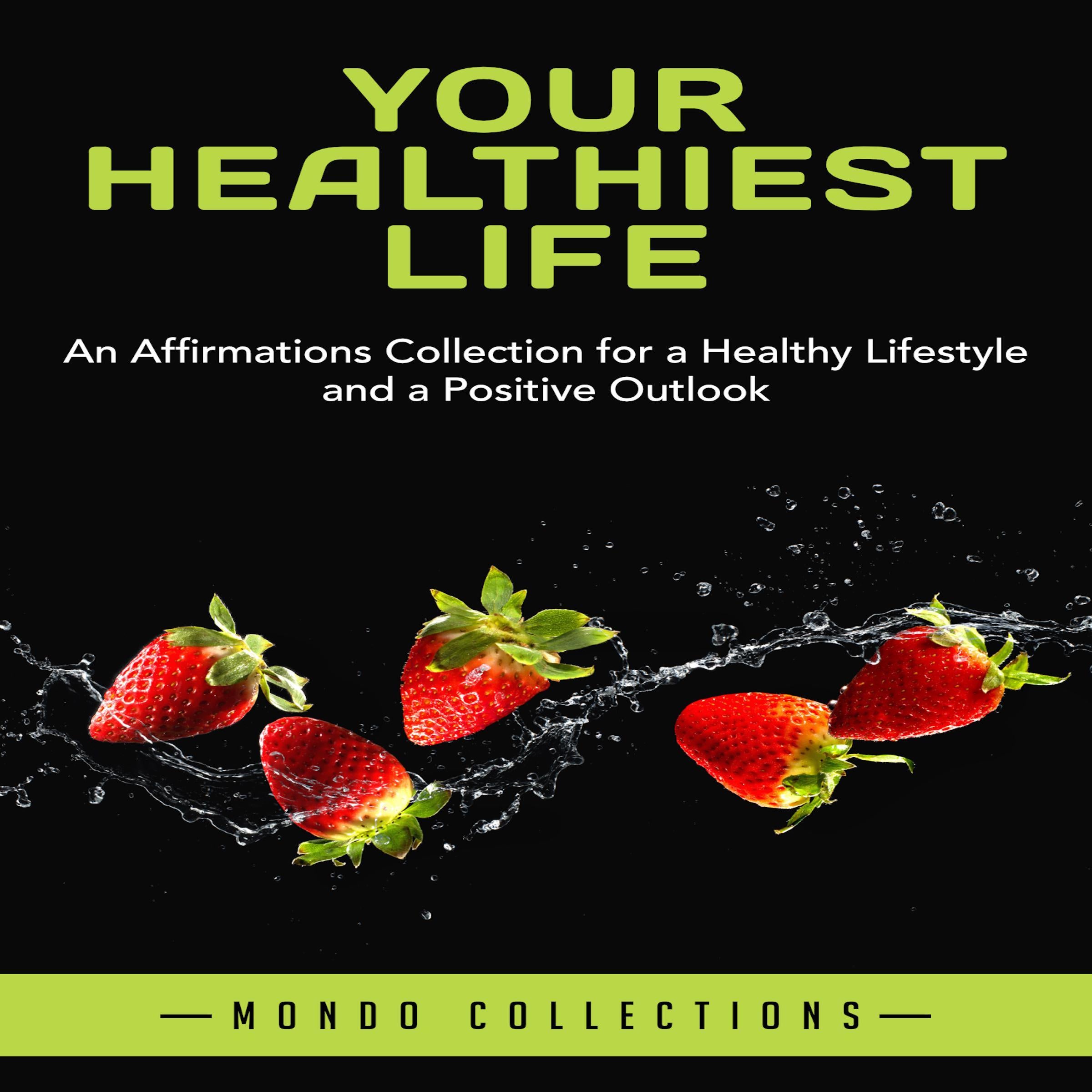 Your Healthiest Life