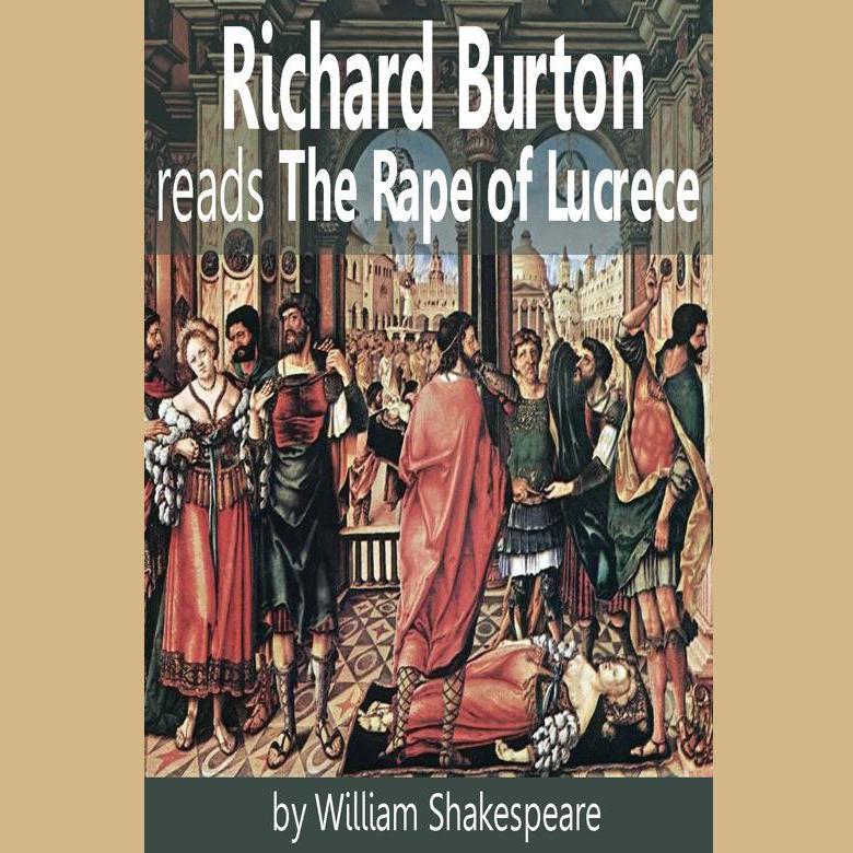 Richard Burton reads The Rape of Lucrece