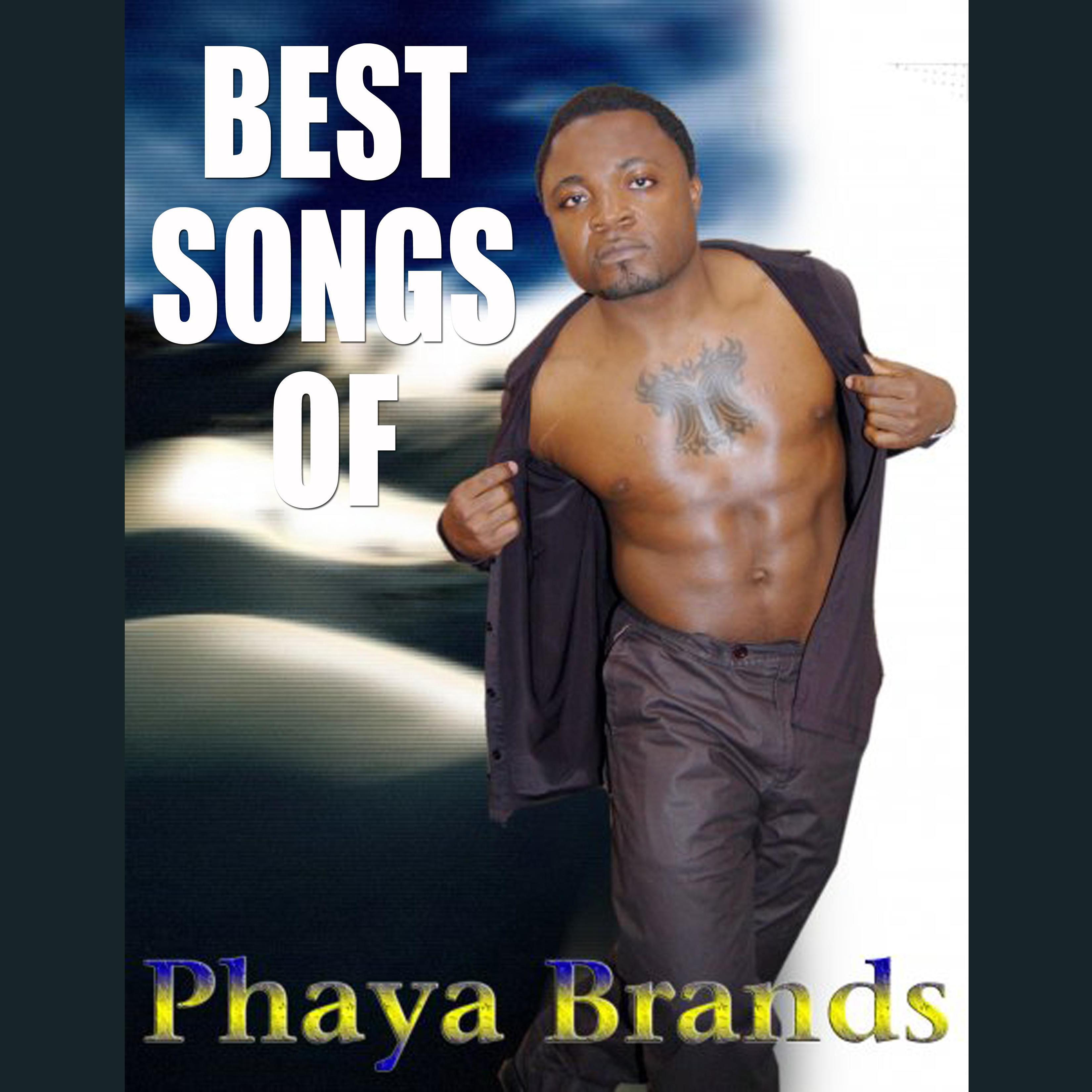 Best Songs Of Phaya Brands