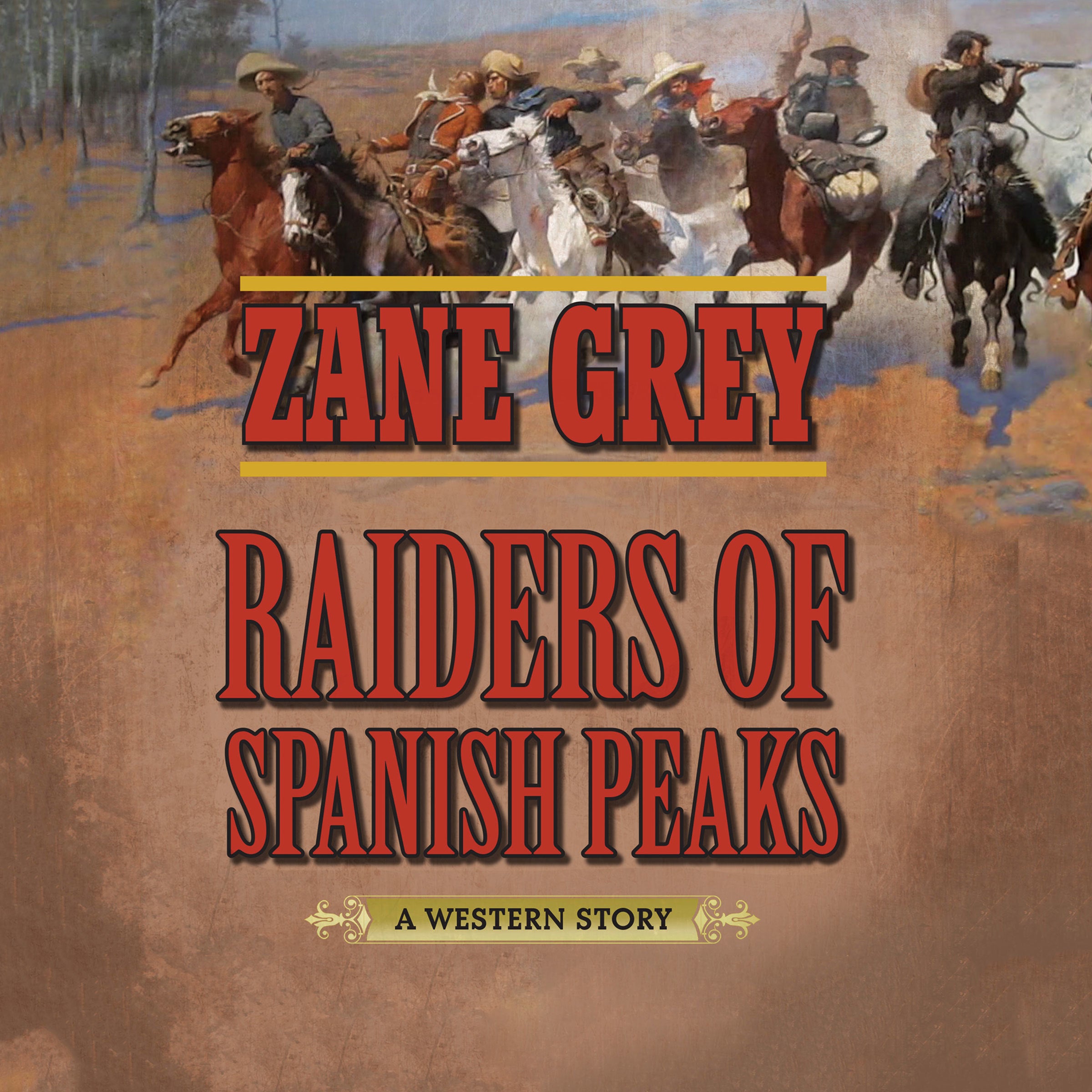 Raiders of Spanish Peaks