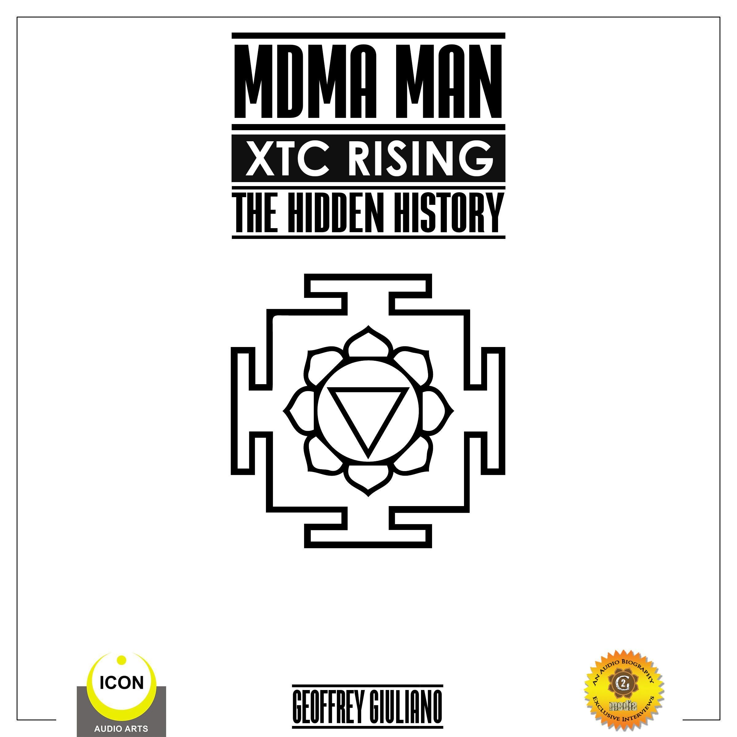 MDMA Man XTC Rising - The Hidden History