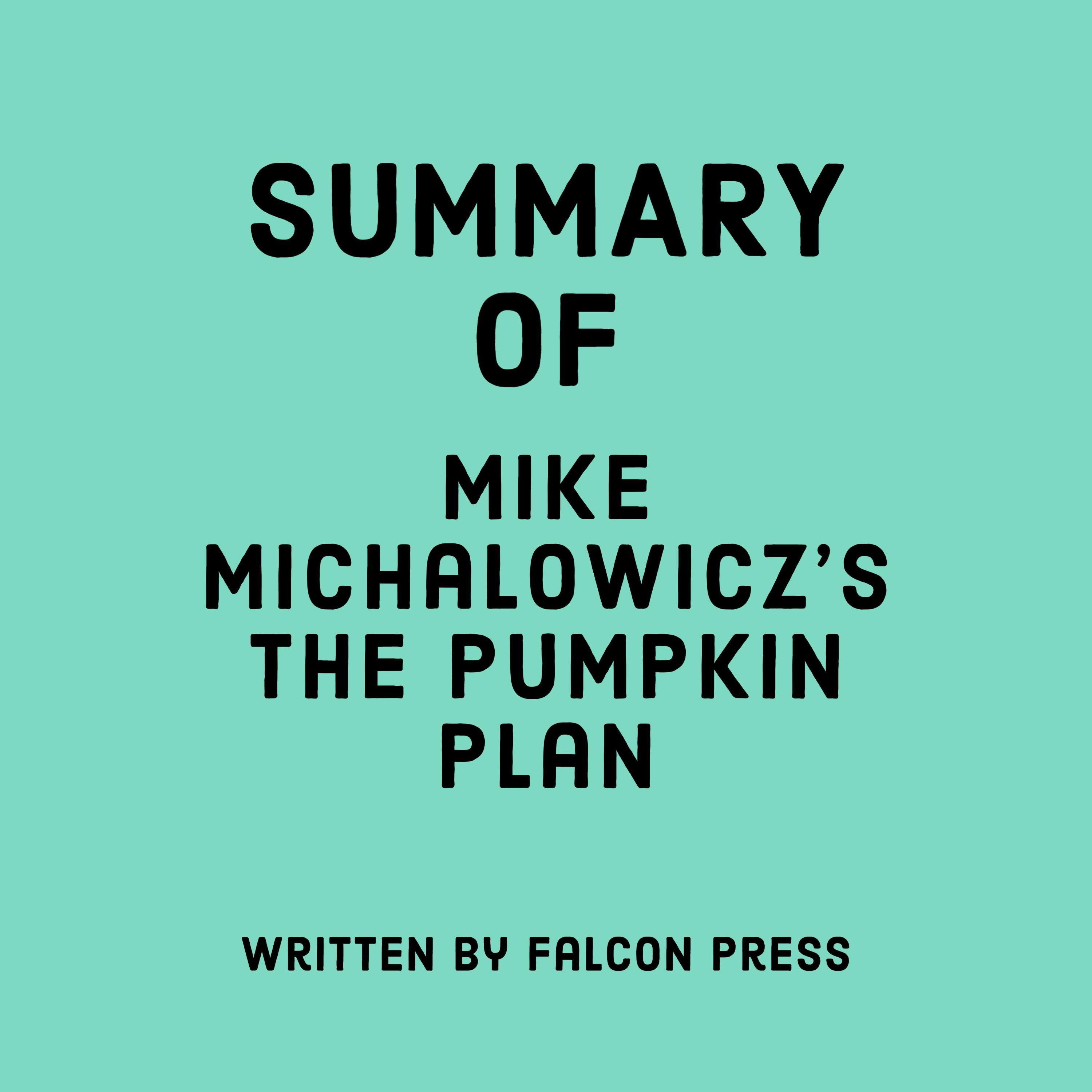 Summary of Mike Michalowicz’s The Pumpkin Plan