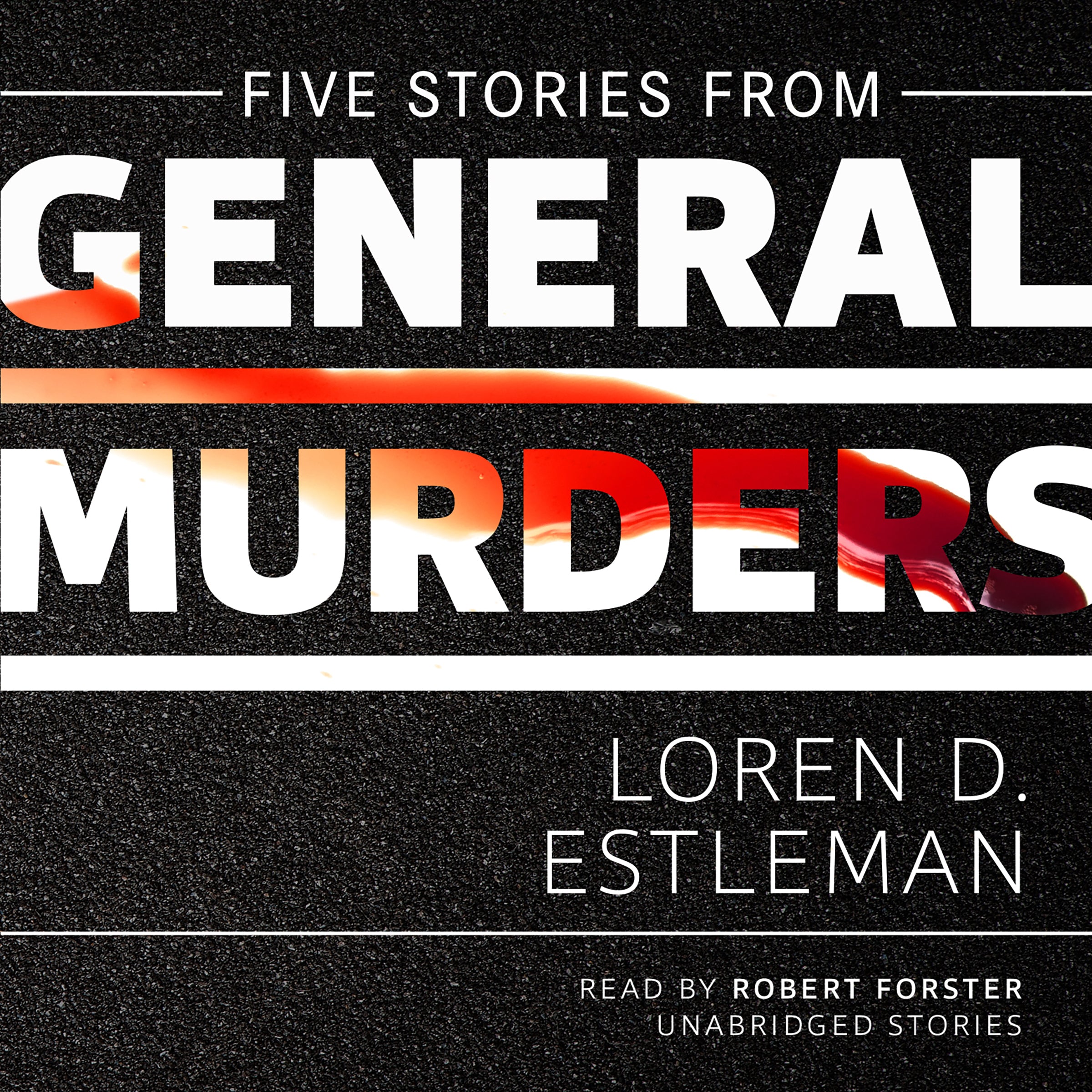 Five Stories from <i>General Murders</i>