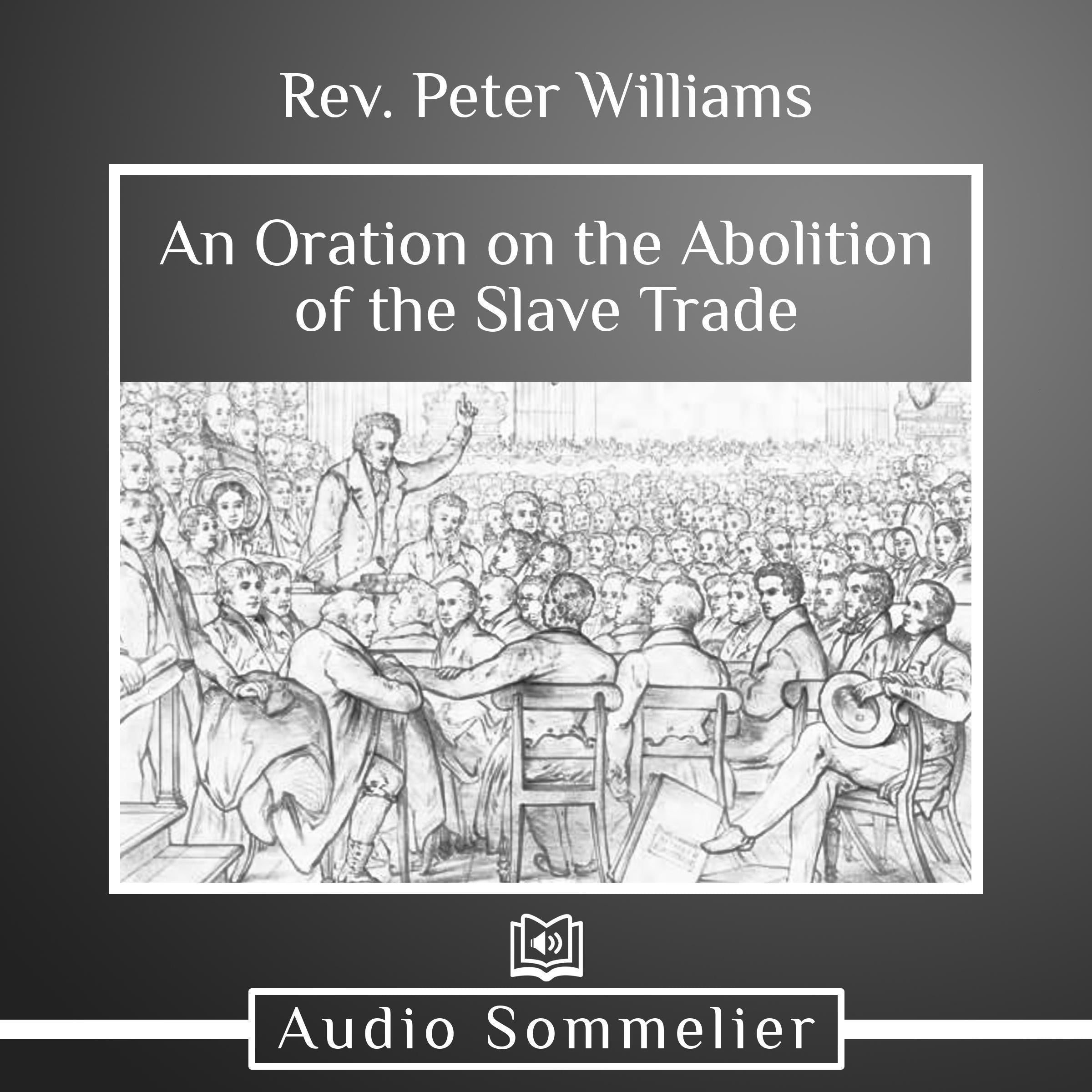 An Oration on the Abolition of the Slave Trade