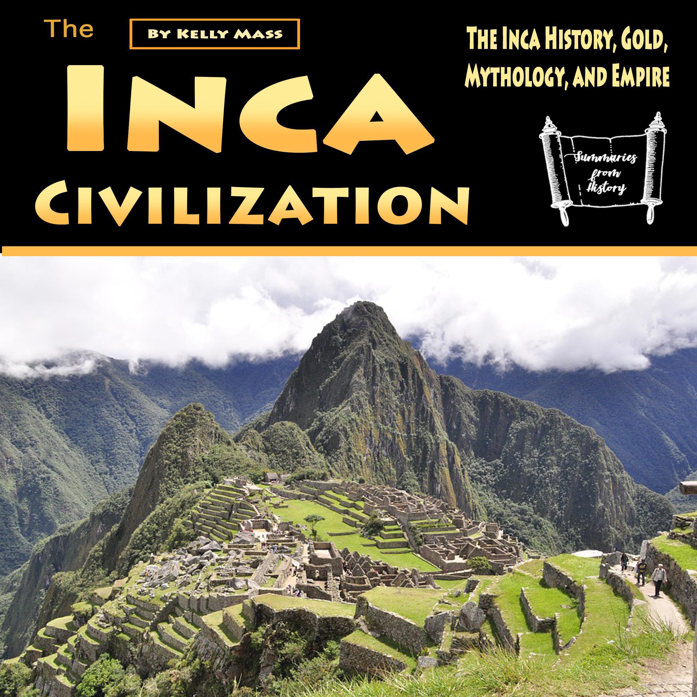 The Inca Civilization