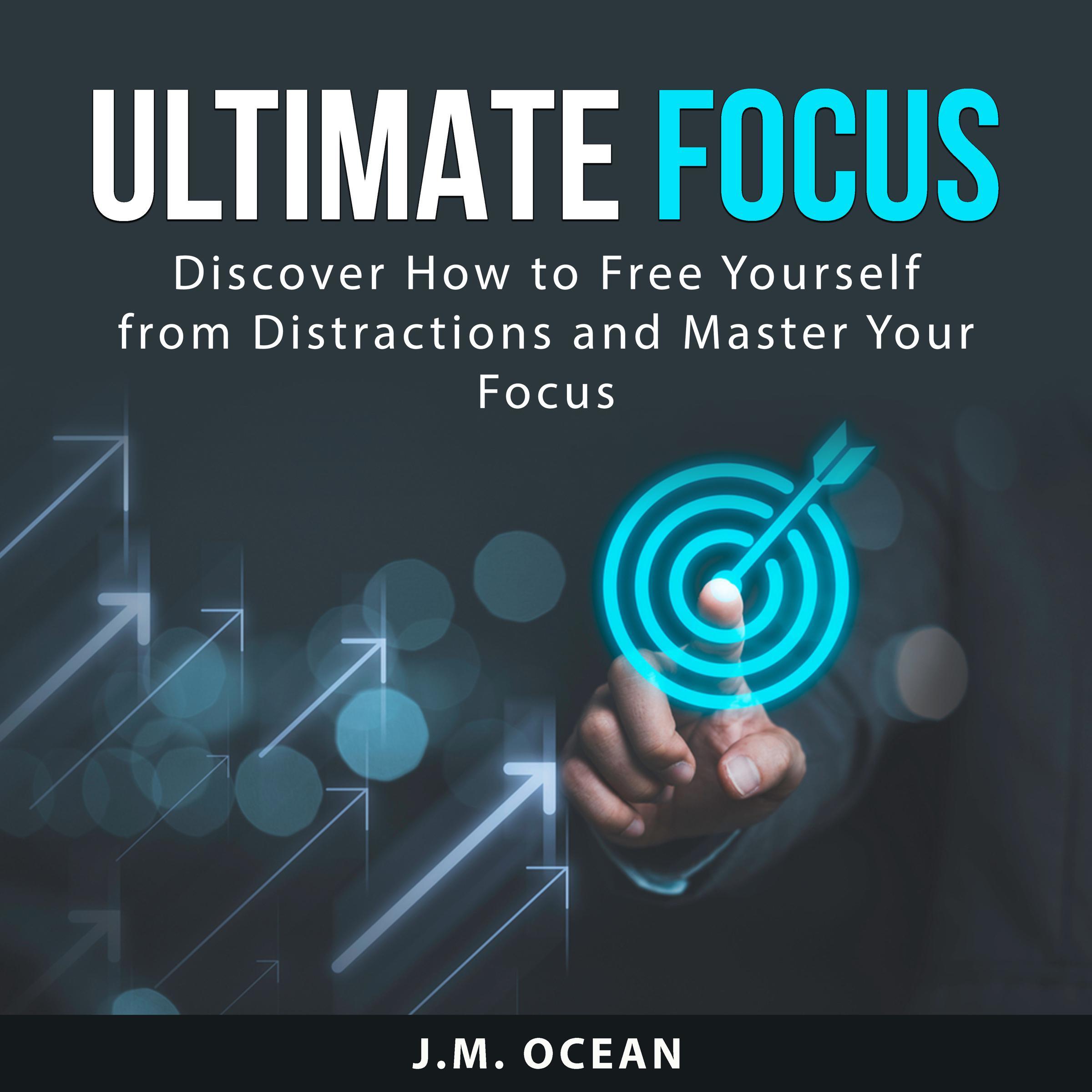 Ultimate Focus
