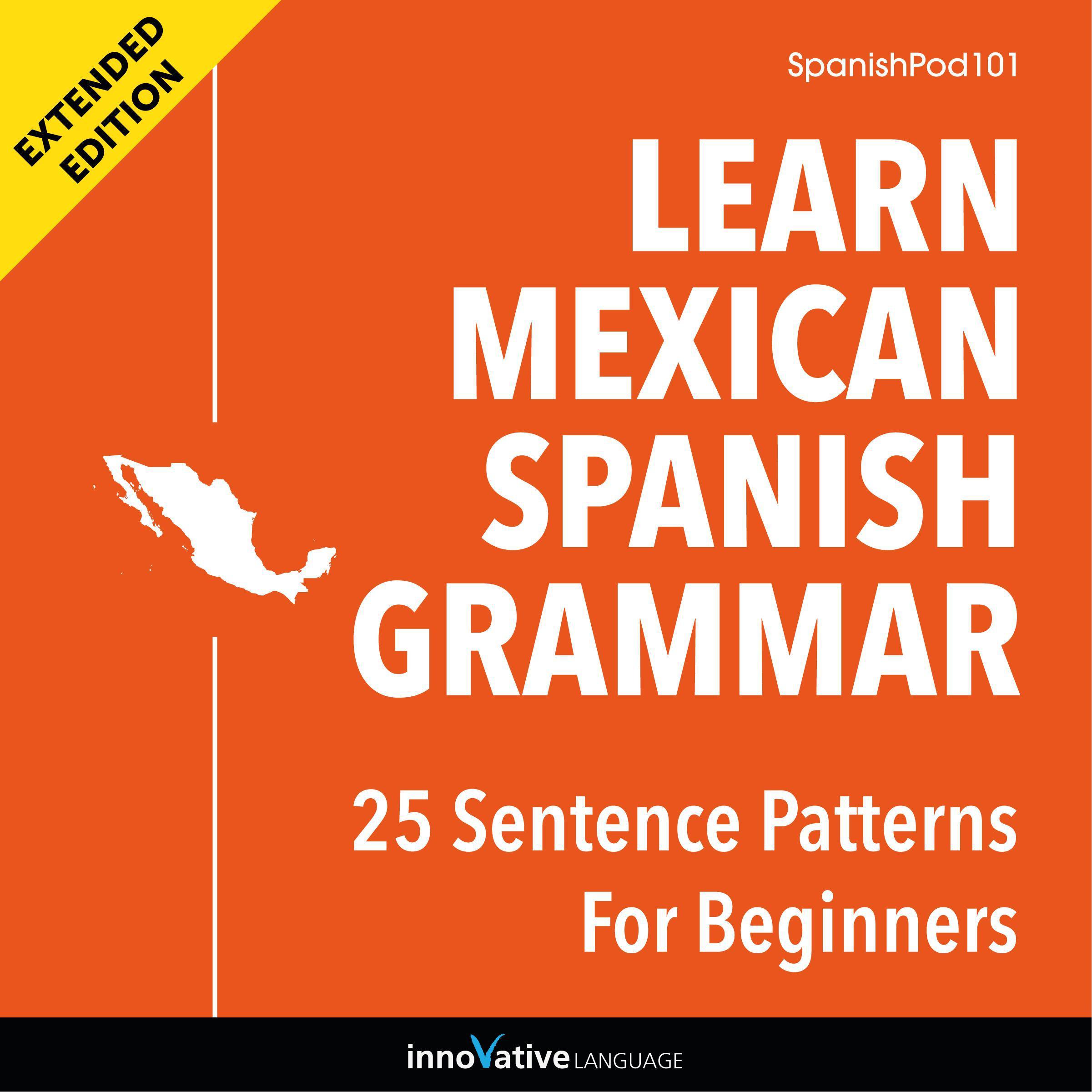 Learn Spanish Grammar: 25 Sentence Patterns for Beginners