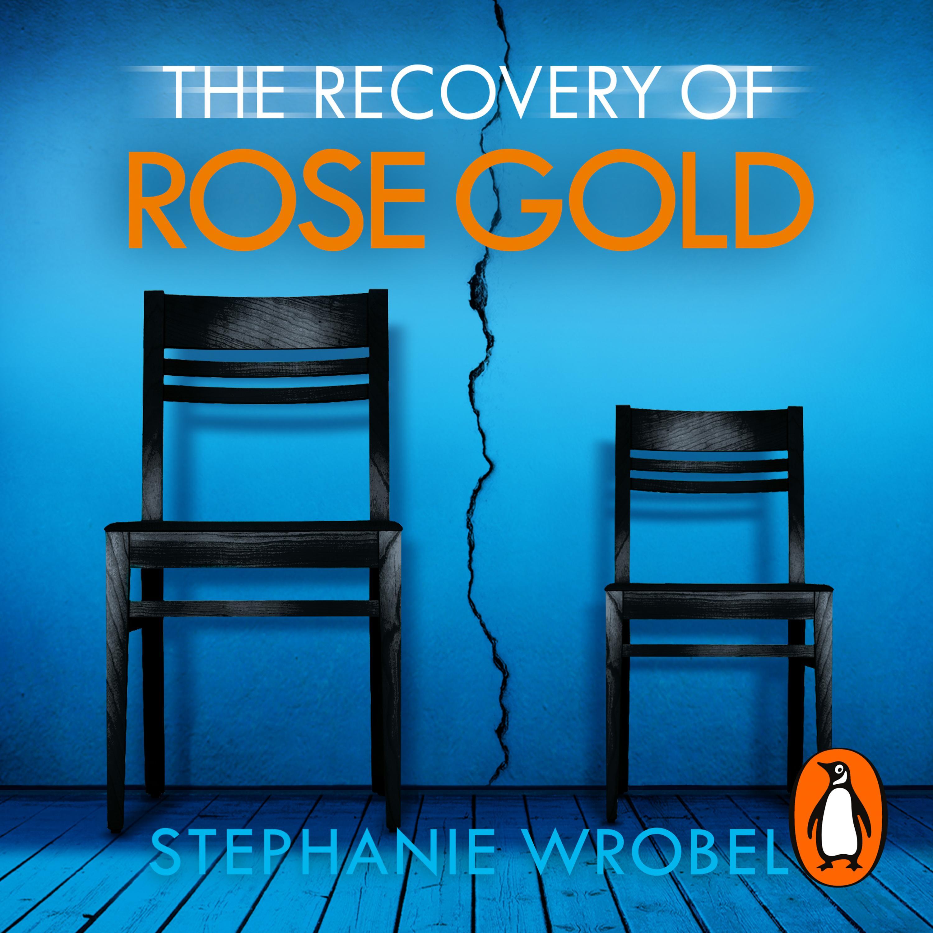 The Recovery of Rose Gold