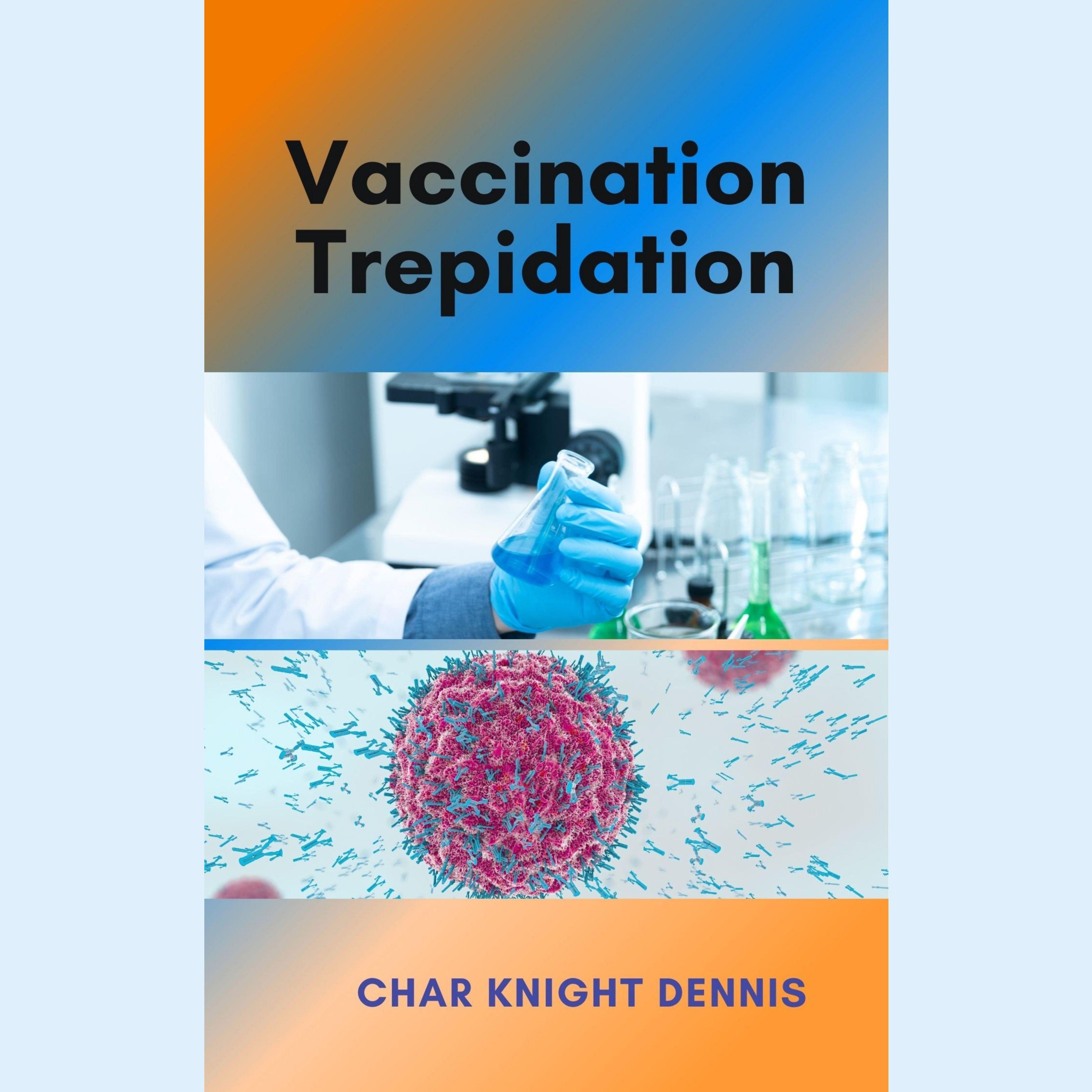 Vaccination Trepidation