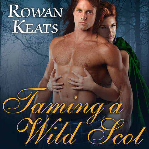 Taming a Wild Scot