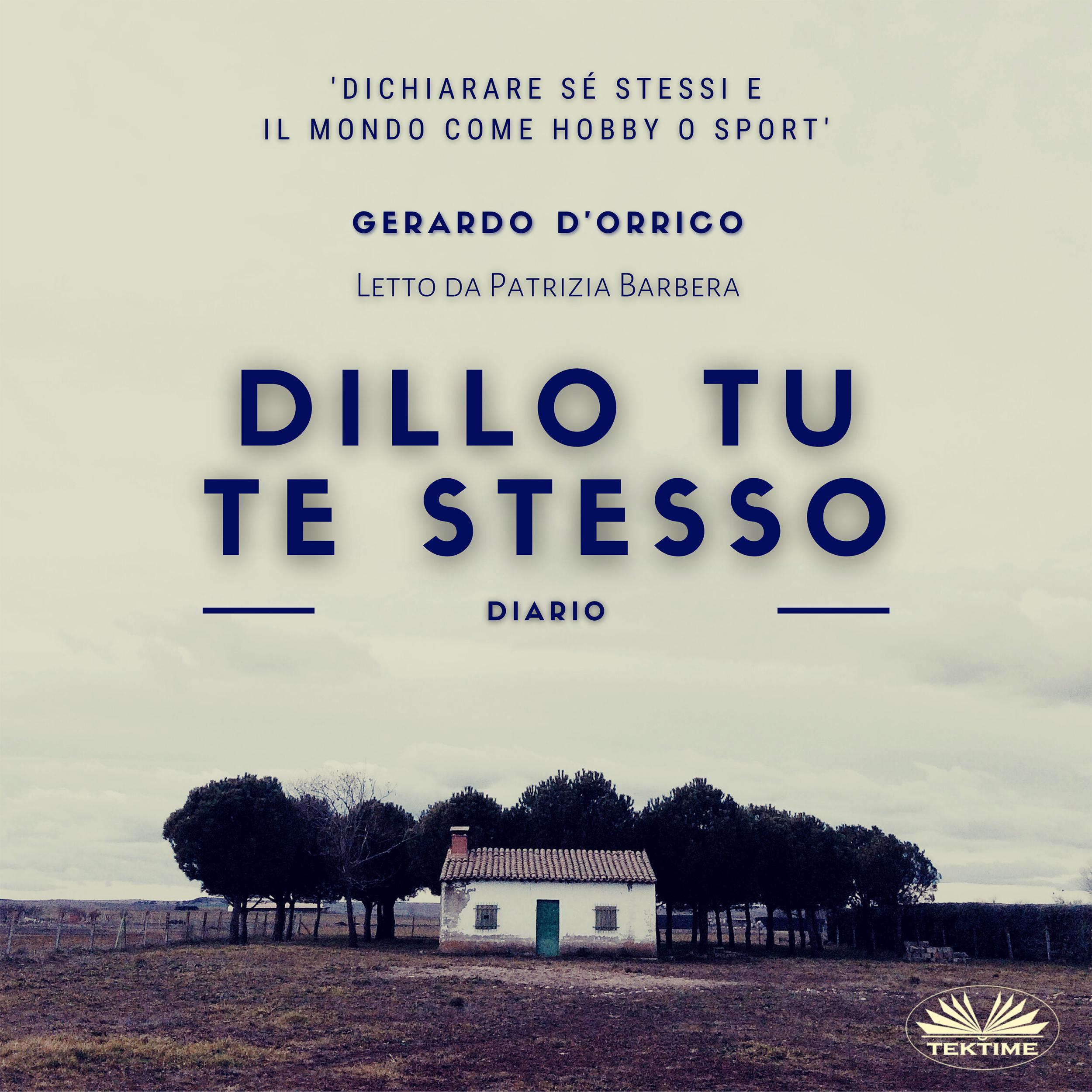 Dillo Tu Te Stesso