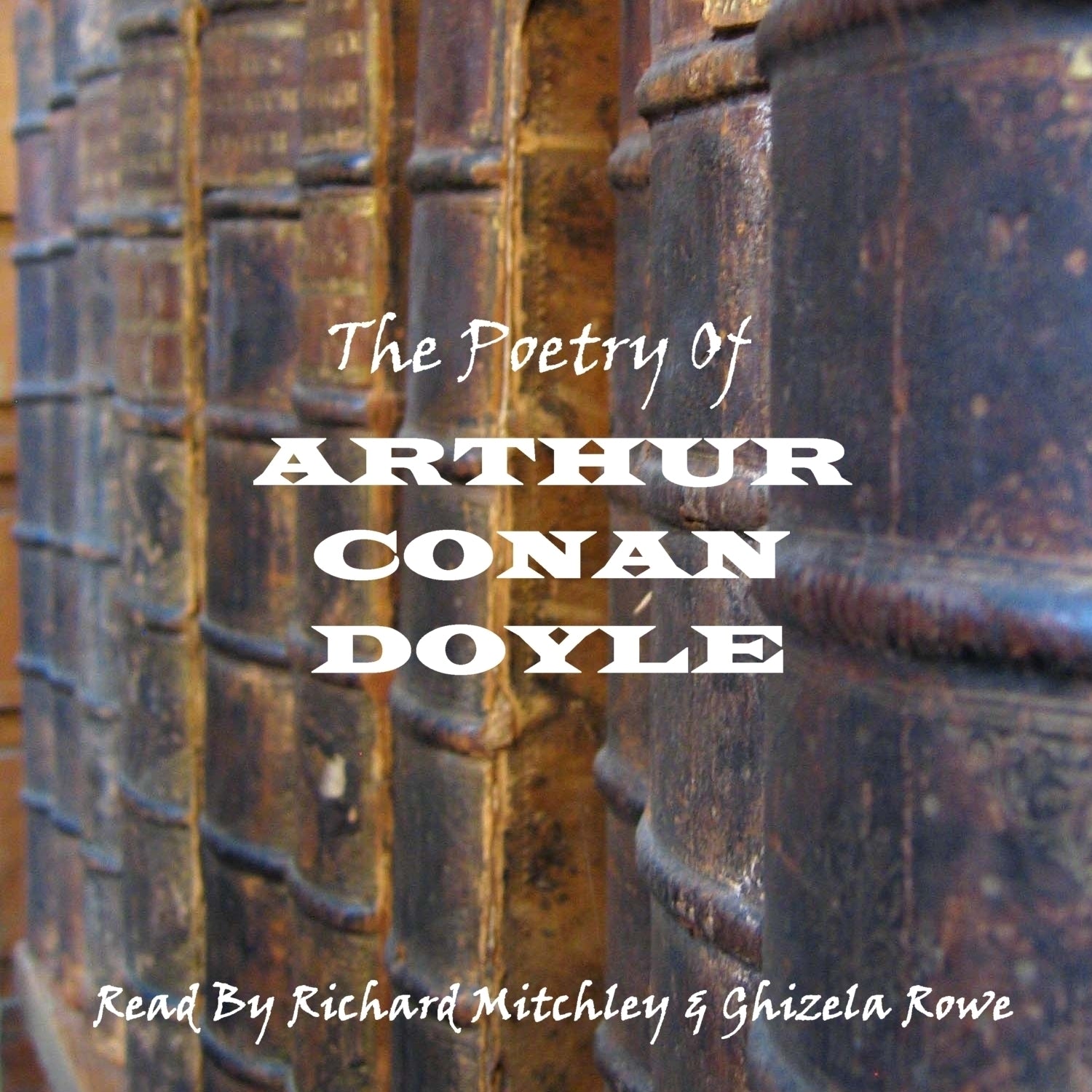 Arthur Conan Doyle: The Poetry