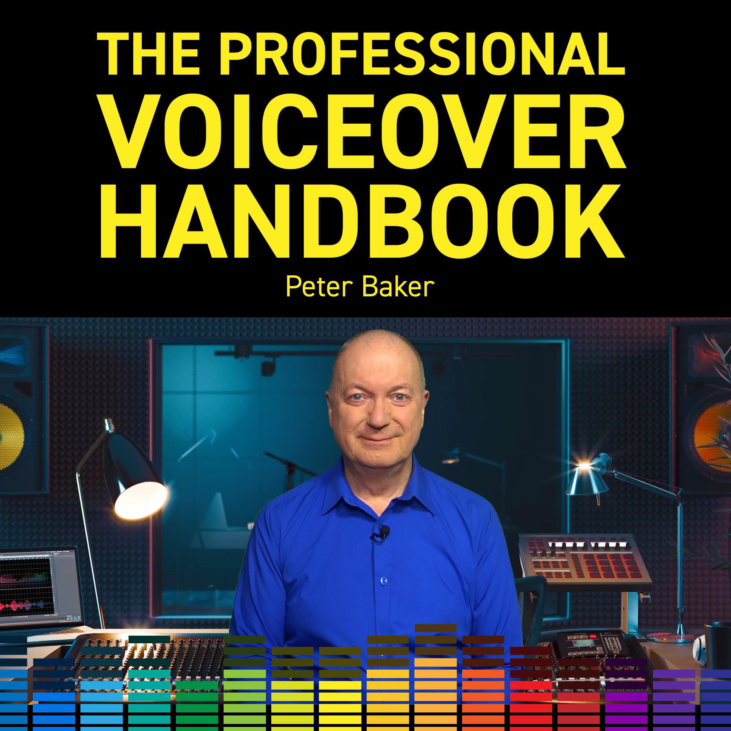 THE PROFESSIONAL VOICEOVER HANDBOOK