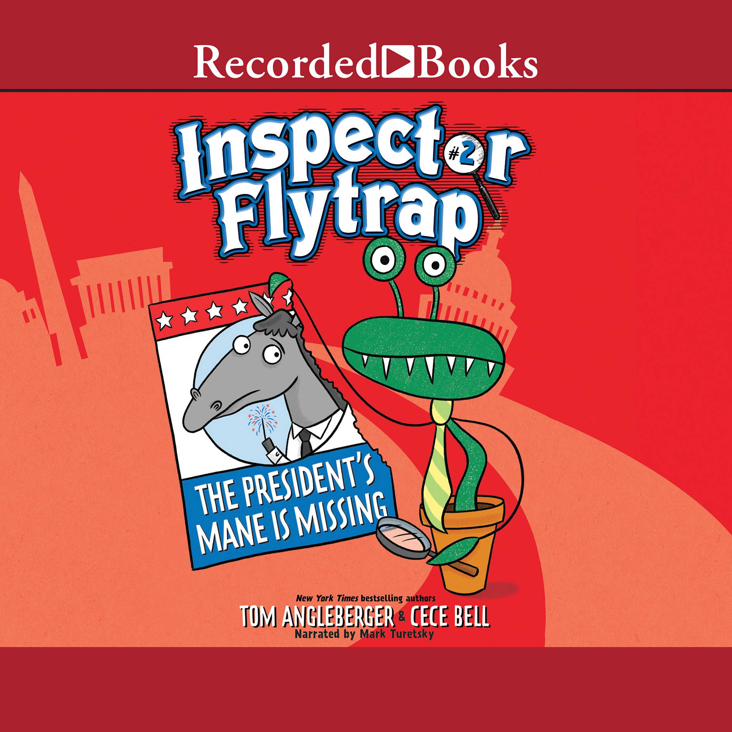 Inspector Flytrap in the President's Mane is Missing