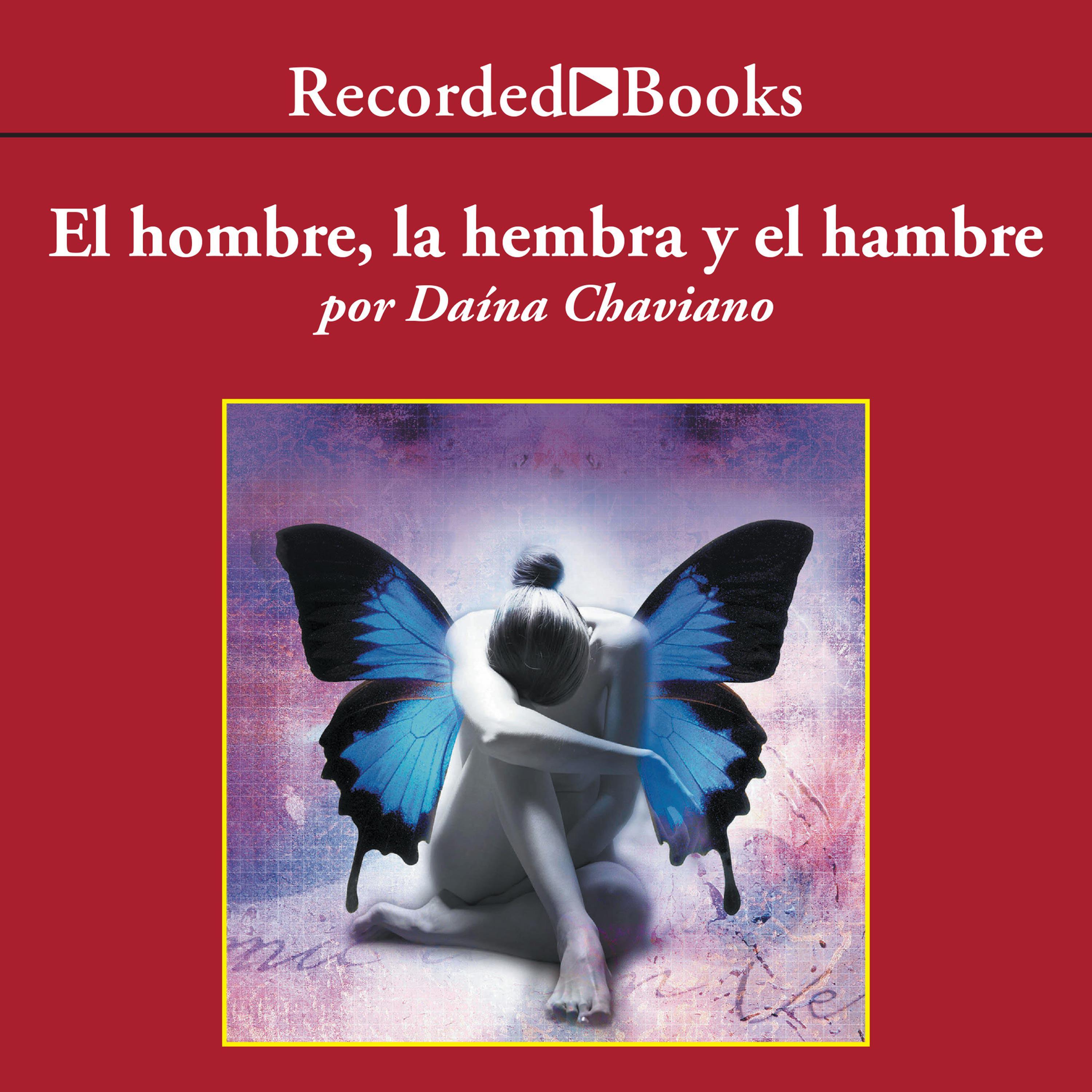 El hombre, la hembra y el hambre (Man, Woman, and Hunger)