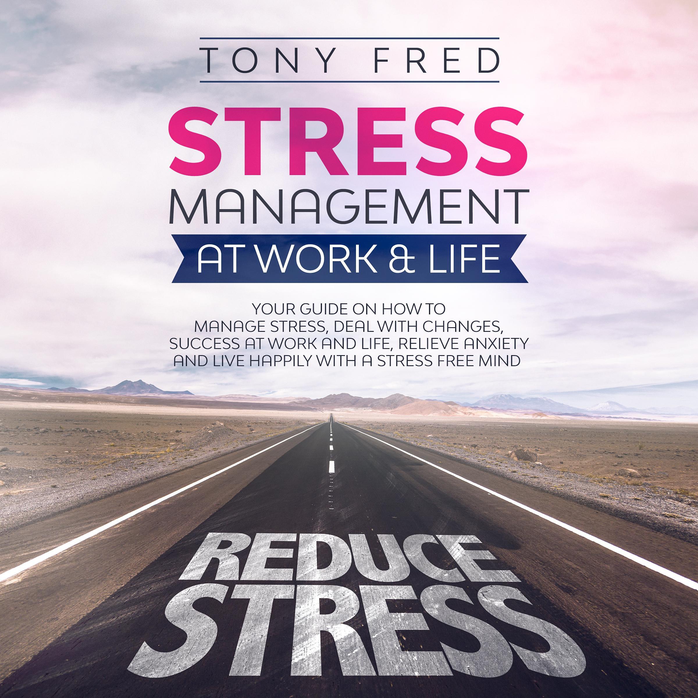 Stress Management at Work & Life
