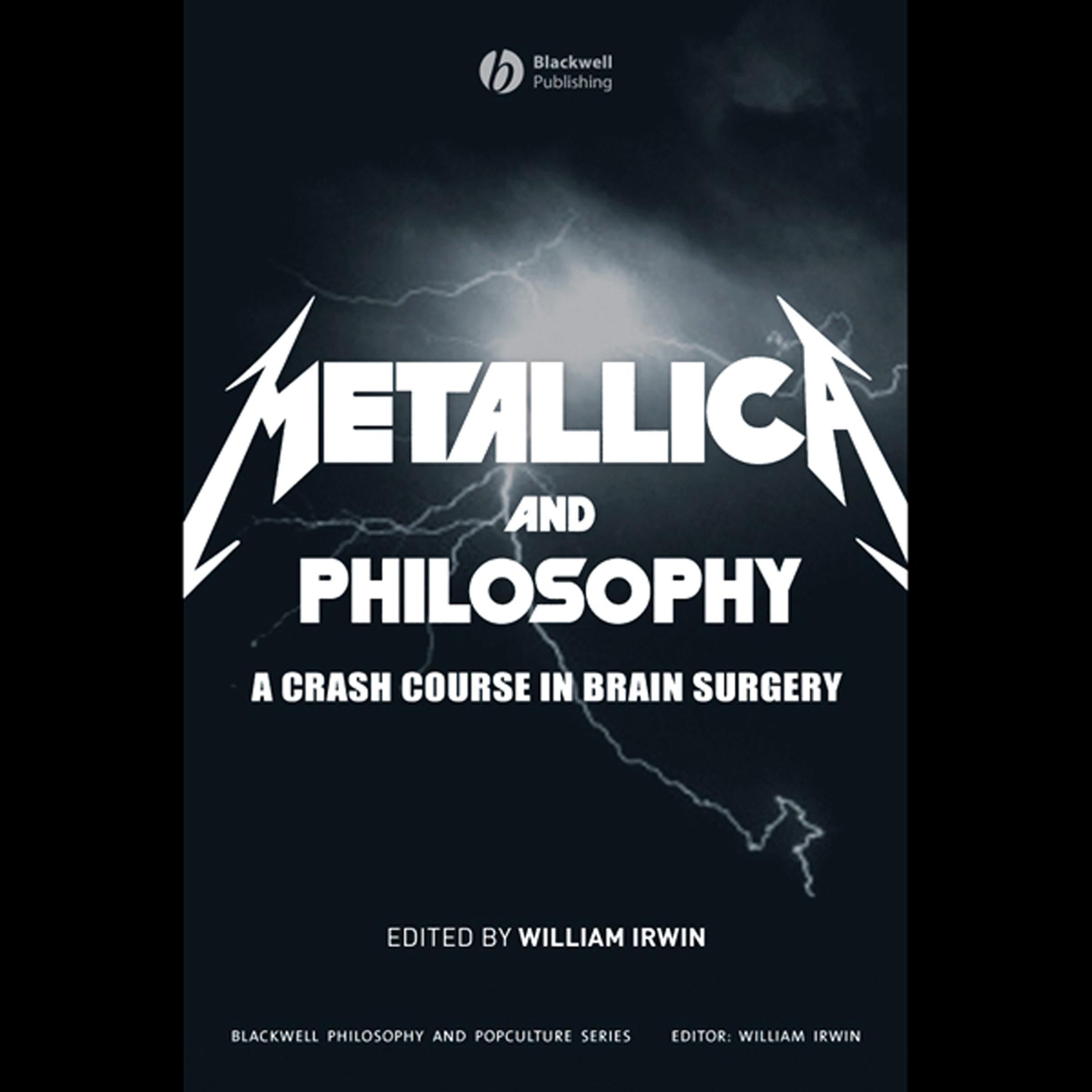 Metallica and Philosophy