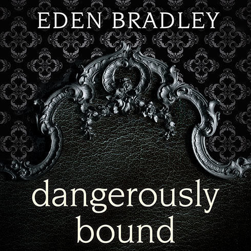 Dangerously Bound