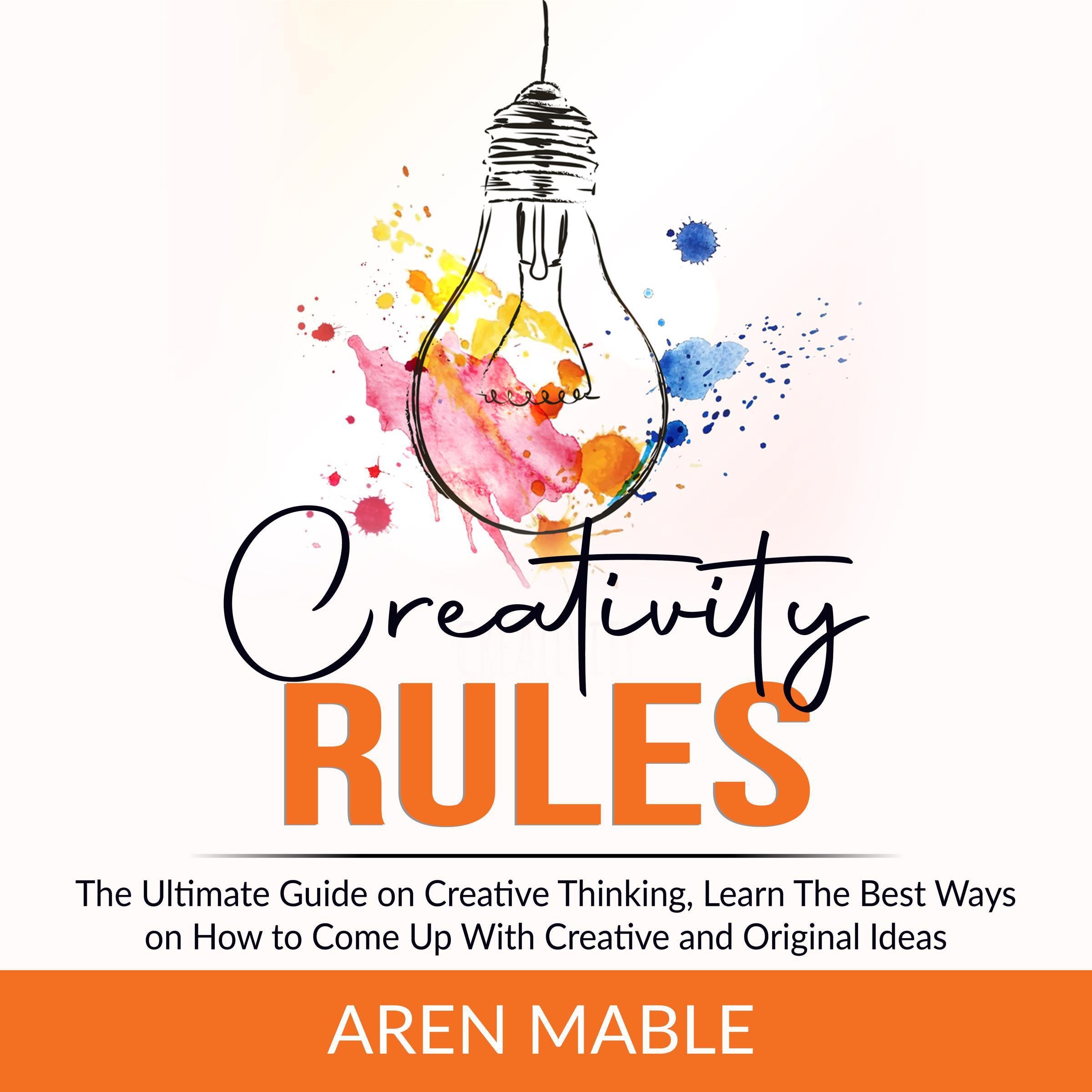 Creativity Rules