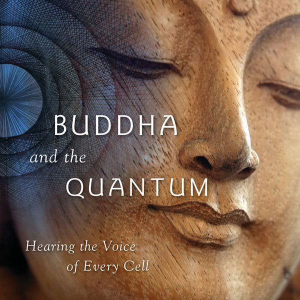 Buddha and the Quantum