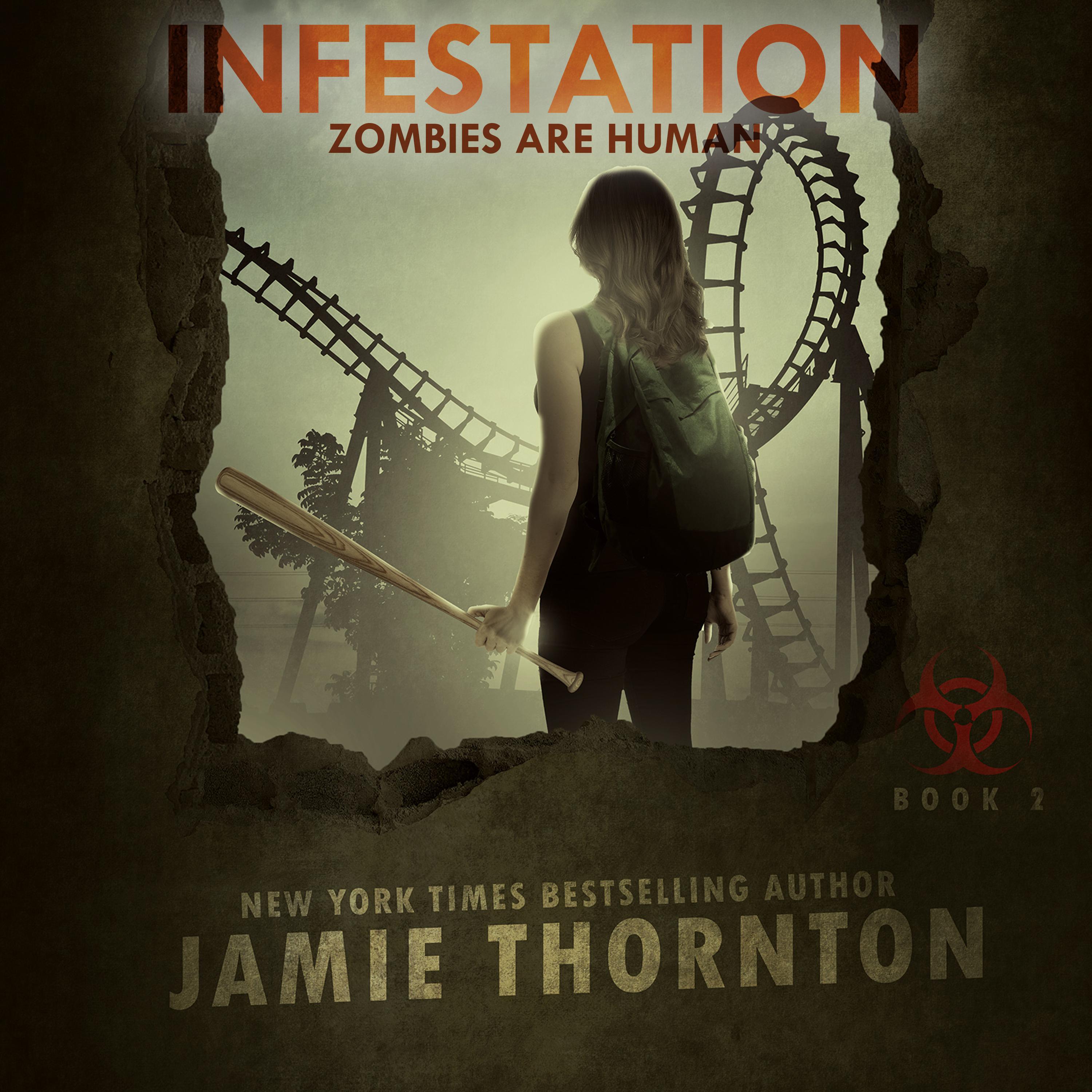 Infestation (Zombies Are Human, Book 2)