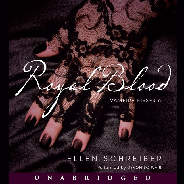 Vampire Kisses 6: Royal Blood