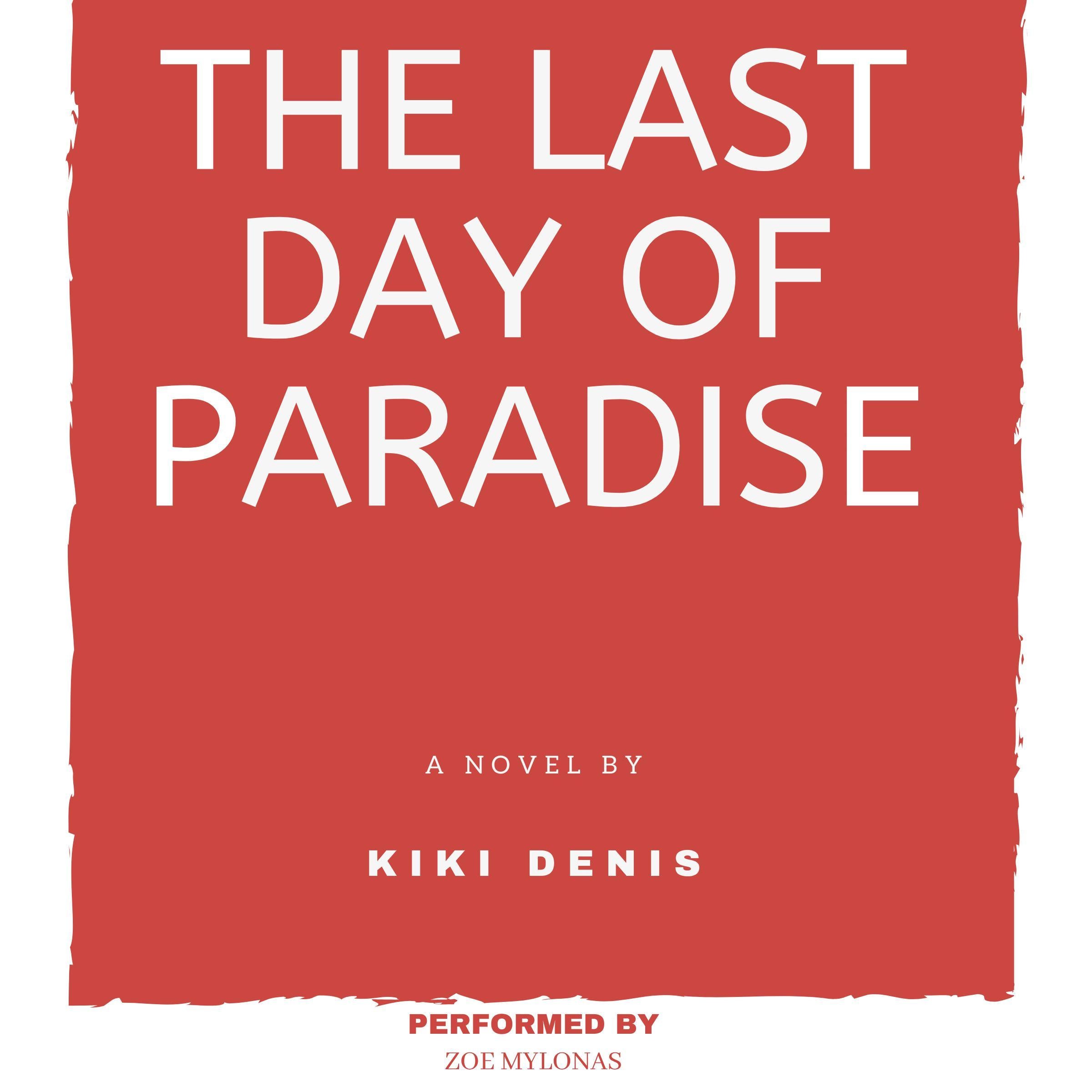 The Last Day of Paradise