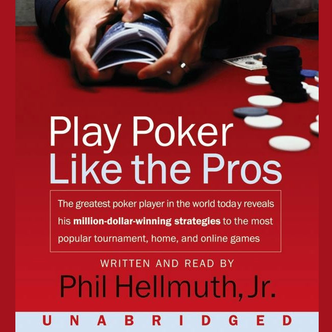 Play Poker Like The Pros