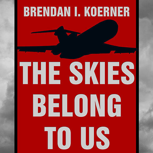 The Skies Belong to Us