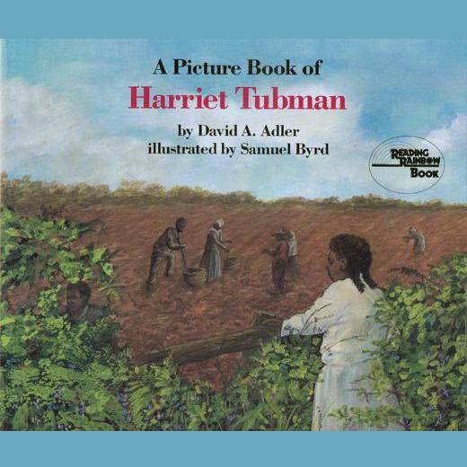 A Picture Book of Harriet Tubman
