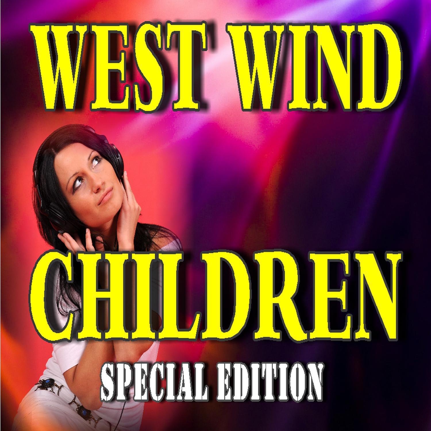 West Wind Children (Special Edition)