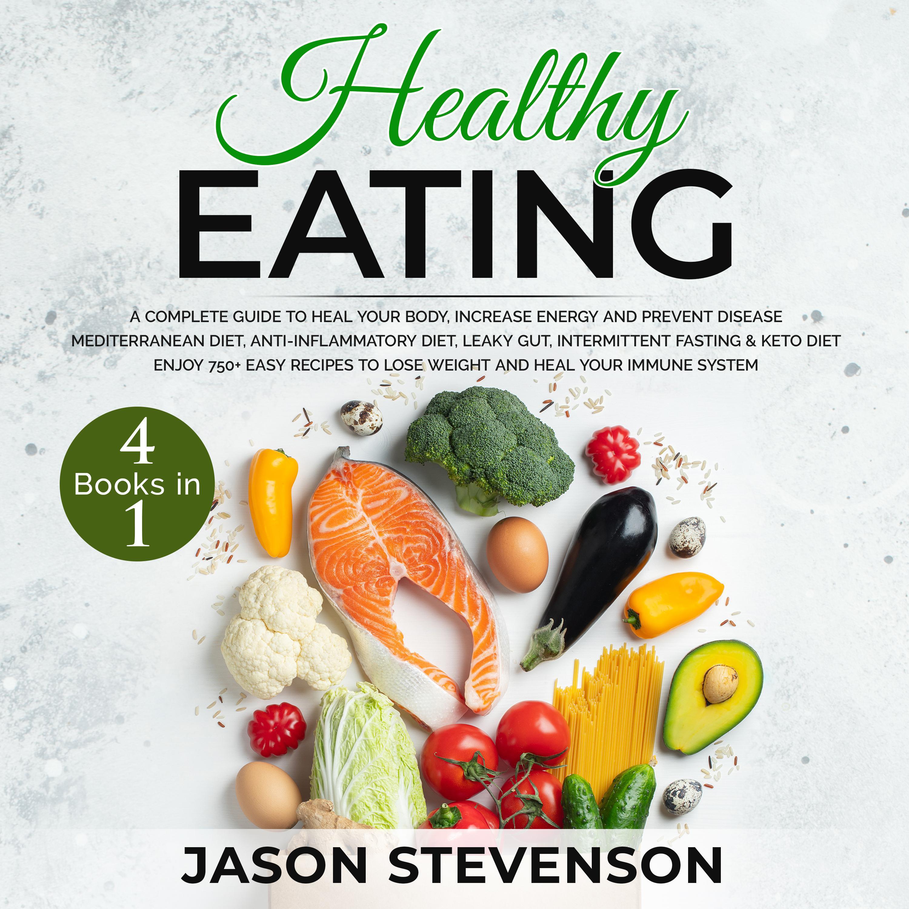 Healthy Eating: 4 Books in 1