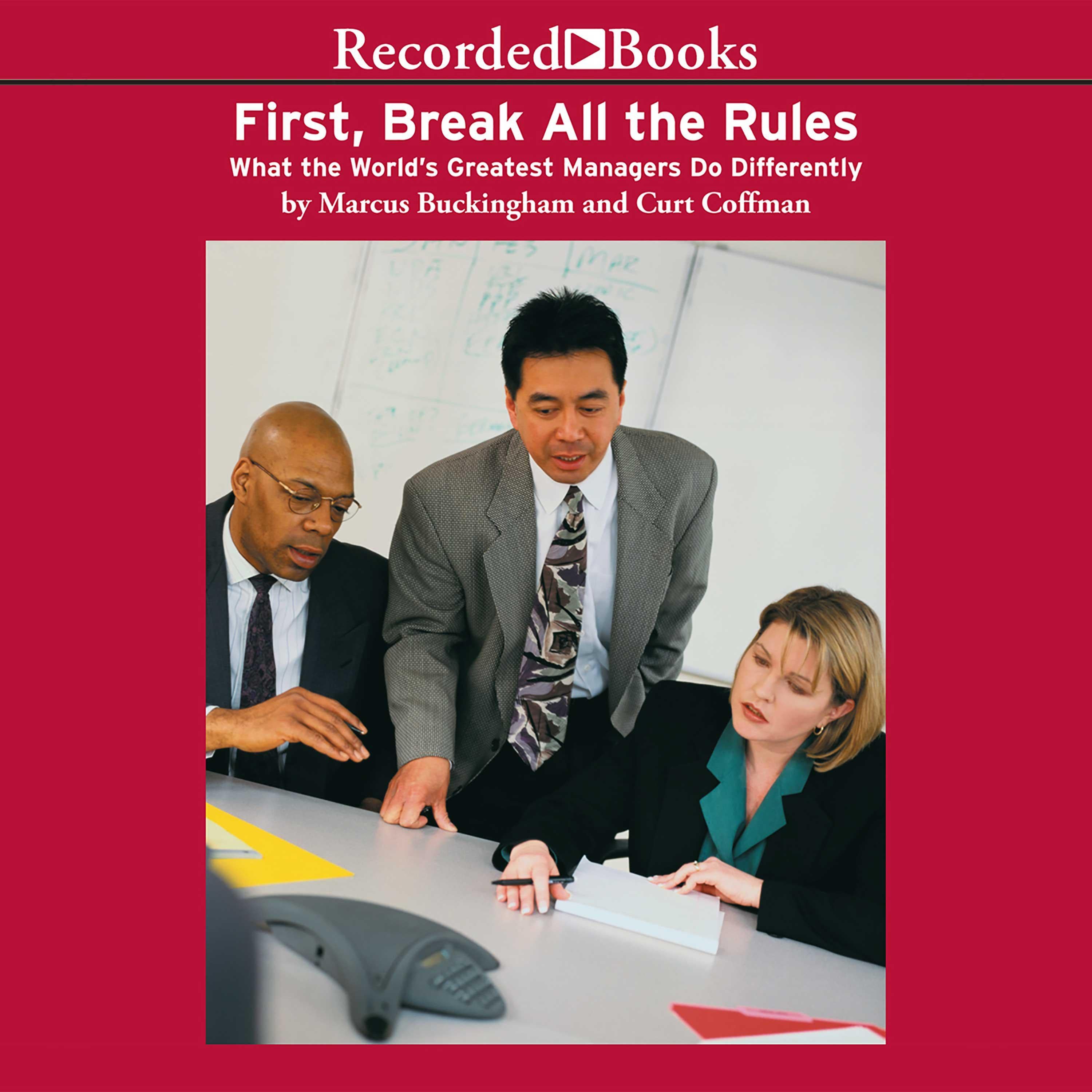 First, Break All the Rules