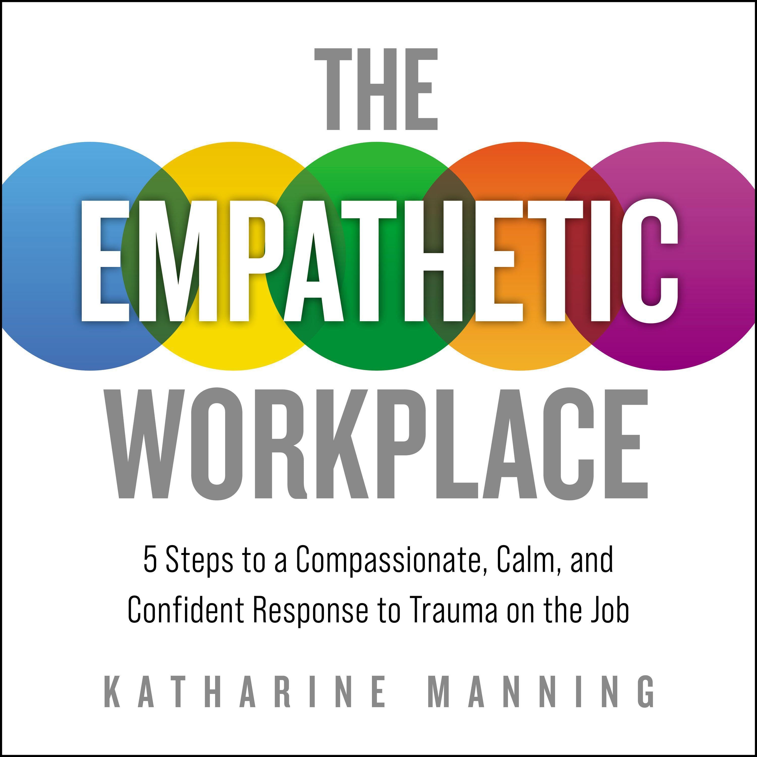 The Empathetic Workplace